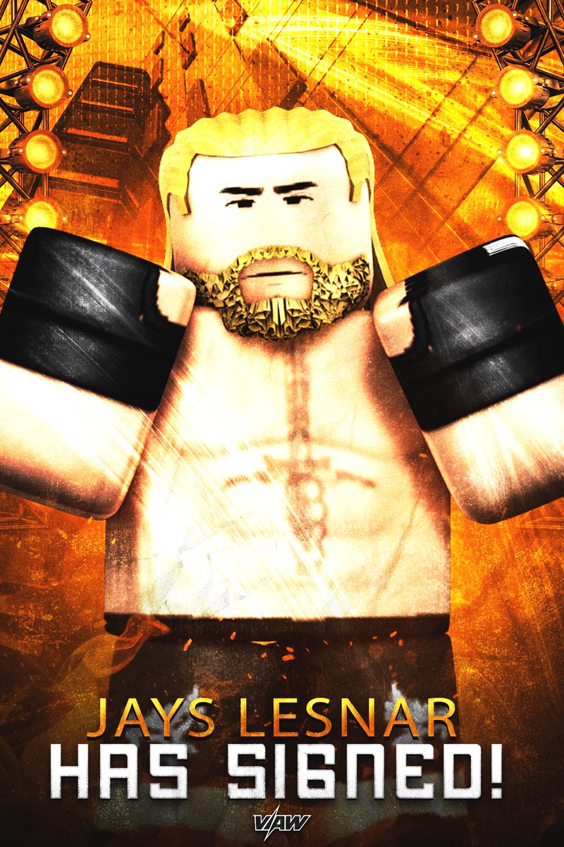 VAW_Roblox's tweet photo. #VAW Has SIGNED #JaysLesnar

Debut Show: 08/29/26 5:00 PM EST. https://t.co/eGxkz3bto9