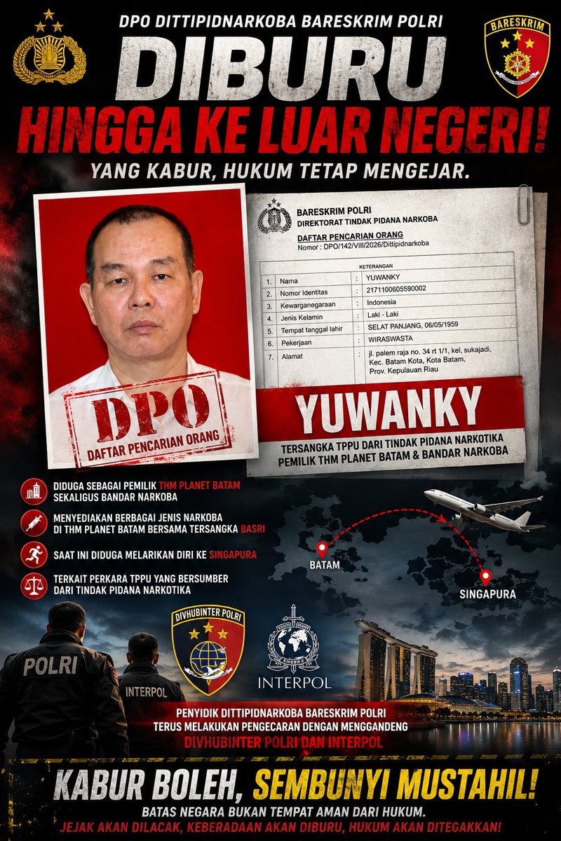 Indonesia_Truth's tweet photo. Yuwanky masuk daftar pencarian Bareskrim Polri. Dalam dokumen DPO, ia diduga terkait perkara TPPU yang bersumber dari tindak pidana narkotika di kawasan THM Planet Batam. Informasi yang diterima menyebut Yuwanky melarikan diri ke Singapura. 

Kalimantan Malam Jumat Fatimah BEM UI https://t.co/L8gAStAdQp