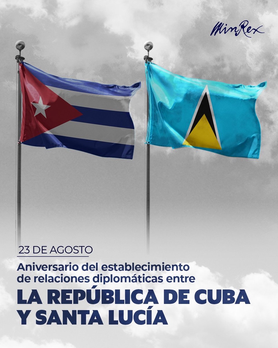 CubaMINREX's tweet photo. Cuba 🇨🇺 y Santa Lucía 🇱🇨 celebran el 47 aniversario del establecimiento de relaciones diplomáticas.

Reafirmamos nuestro compromiso de continuar desarrollando los vínculos de amistad y cooperación 🤝 que unen a nuestros pueblos y gobiernos. https://t.co/lnIExtga7Y