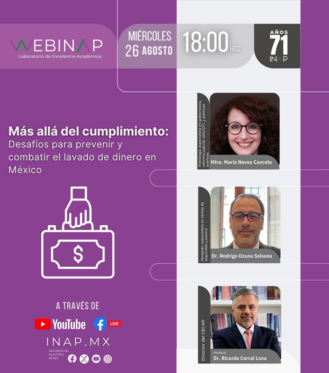 inap_mx's tweet photo. 🔎 Más allá del cumplimiento: desafíos para prevenir y combatir el lavado de dinero en México
Acompáñanos en una nueva edición de #WebINAP, donde especialistas analizarán los retos que enfrenta México para fortalecer la prevención y el combate al lavado de dinero, así como los desafíos institucionales y jurídicos en esta materia.
📅 Miércoles 26 de agosto
🕕 18:00 hrs.
📲 Transmisión en YouTube y Facebook Live
#LavadoDeDinero #Prevención #Gobernanza