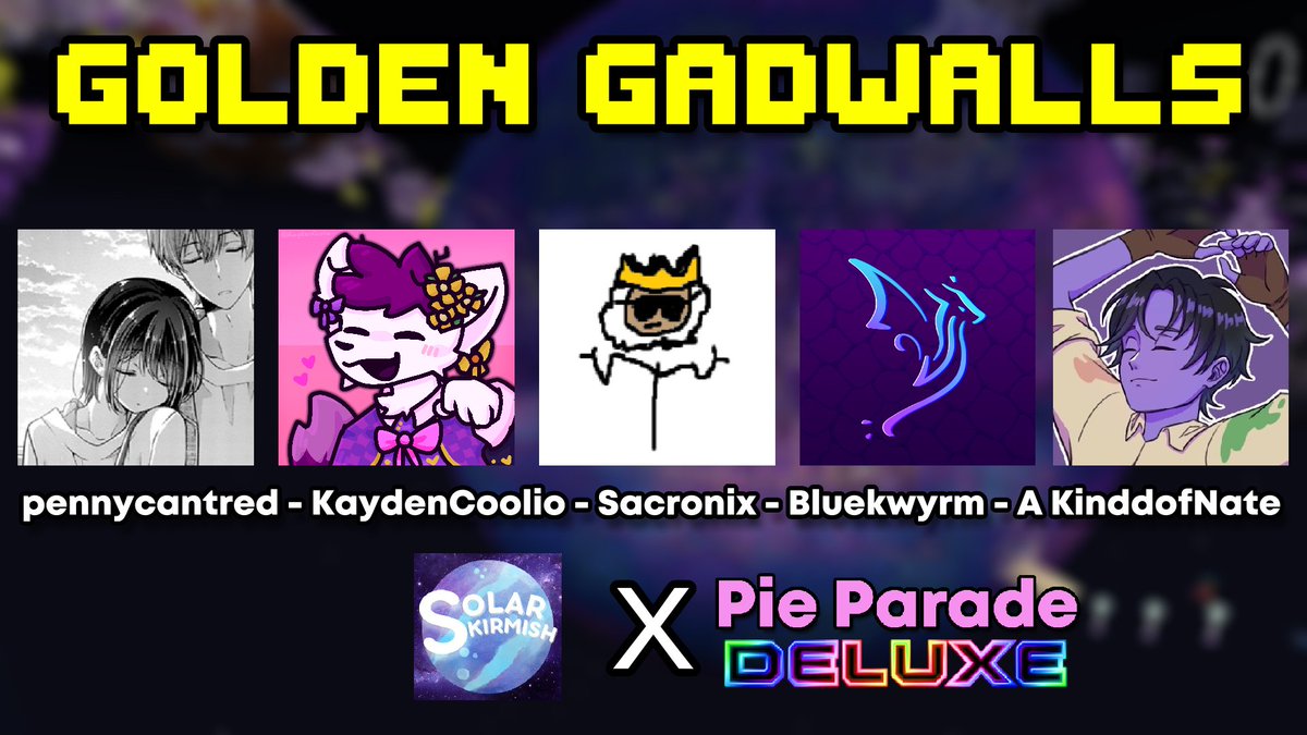 PieParadeEvents's tweet photo. Announcing the Golden Gadwalls for Solar Skirmish: Pie Parade Deluxe!

@pennycanread 
@KaydenCoolio 
@SacronixTV 
@Bluekwyrm 
@kindofnate 

Watch them live later today at 10:30pm BST! https://t.co/Zh4QBU66Fd