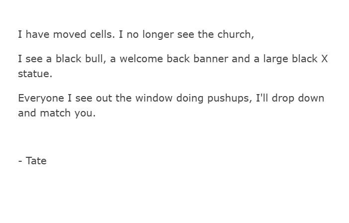 Coco_Joe1's tweet photo. Andrew Tate in his newsletter email from jail literally says all he sees outside the prison window IS A BLACK BULL
WTF? THIS IS GIGA SEND IT

"I have moved cells. I no longer see the church,

I see a black bull, a welcome back banner and a large black X statue.

- Tate" https://t.co/1XYmFt4sIk