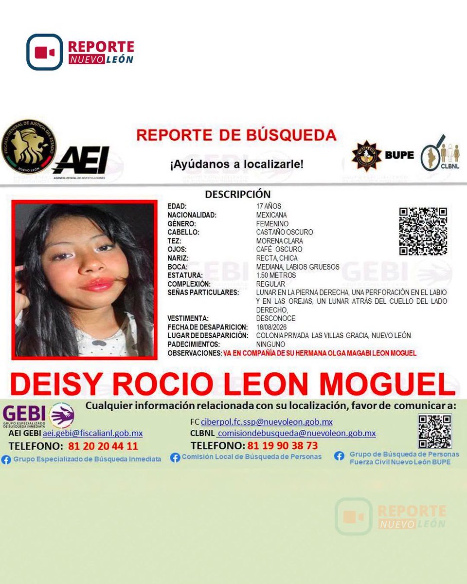 GARCIPAVON's tweet photo. Difundamos por favor 🙏👇

 🚨🆘¡ALERTA DOBLE EN GARCÍA! Desaparecen dos hermanas de 12 y 17 años y necesitamos a todo Nuevo León para encontrarlas.
La angustia se multiplica por dos. La Comisión Local de Búsqueda y el GEBI acaban de emitir una ficha de urgencia extrema: dos hermanitas d3saparecieron juntas este martes 18 de agosto de 2026 en la colonia Privada Las Villas, en el municipio de García.
Los Datos Clave (Fíjense bien en sus rostros y señas):
Como ocurre tristemente en muchos casos, se desconoce qué ropa llevaban puesta, por lo que su identificación depende 100% de la memoria visual ciudadana:
 📍Deisy Rocío León Moguel (17 años): Mide 1.50m, cabello castaño oscuro. Señas particulares: Perforación en el labio derecho y orejas, lunar en la pierna derecha y otro lunar detrás del cuello del lado derecho.
📍 Olga Magabi León Moguel (12 años): Mide 1.47m, cabello negro, largo y lacio. Señas particulares: Lunar en la frente, mancha roja en el entrecejo y perforaciones en las orejas.
El Contacto Oficial:
Si las has visto caminando juntas, en el transporte público, o tienes cualquier pista, comunícate de inmediato y de forma anónima al 81 20 20 44 11 (Línea directa de búsqueda).
⚠️ EL APUNTE DE RN:
Hablemos con guante blanco y directo a la conciencia: Cuando dos hermanas adolescentes desaparecen juntas, el peor enemigo de la búsqueda es el estigma social. Es muy fácil para algunos policías o vecinos decir "al rato regresan" o "se fueron por rebeldía", pausando la urgencia que la ley exige. Una niña de 12 años y una joven de 17 están allá afuera, vulnerables, en un municipio con severos problemas de inseguridad. No hay tiempo para suposiciones, hay tiempo para actuar.
Si vives, trabajas o transitas por García y el poniente del área metropolitana, abre bien los ojos. Tu celular tiene el poder de salvarlas. Por favor, no deslices sin darle a COMPARTIR 👇🙏🆘
✍️  Reporte Nuevo Leon