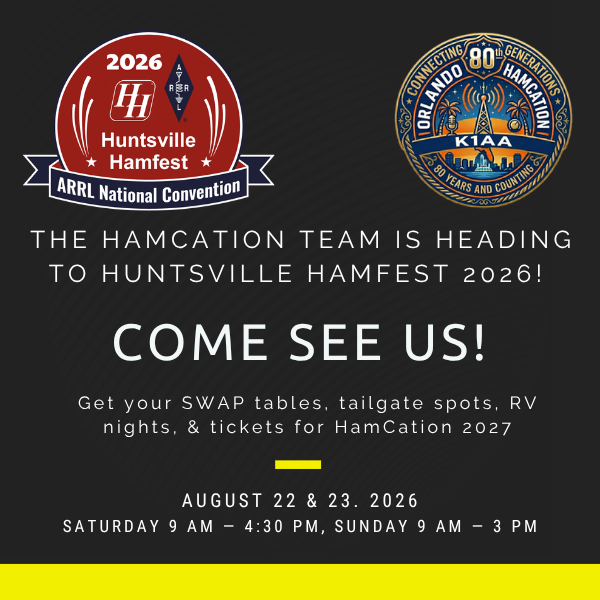 Hamcation's tweet photo. Come see us August 22–23 at the Huntsville Hamfest, host of the ARRL National Convention. This is a great opportunity to secure your HamCation tickets, tables, tailgate spots, and RV nights. https://t.co/GdsvxDlHC9