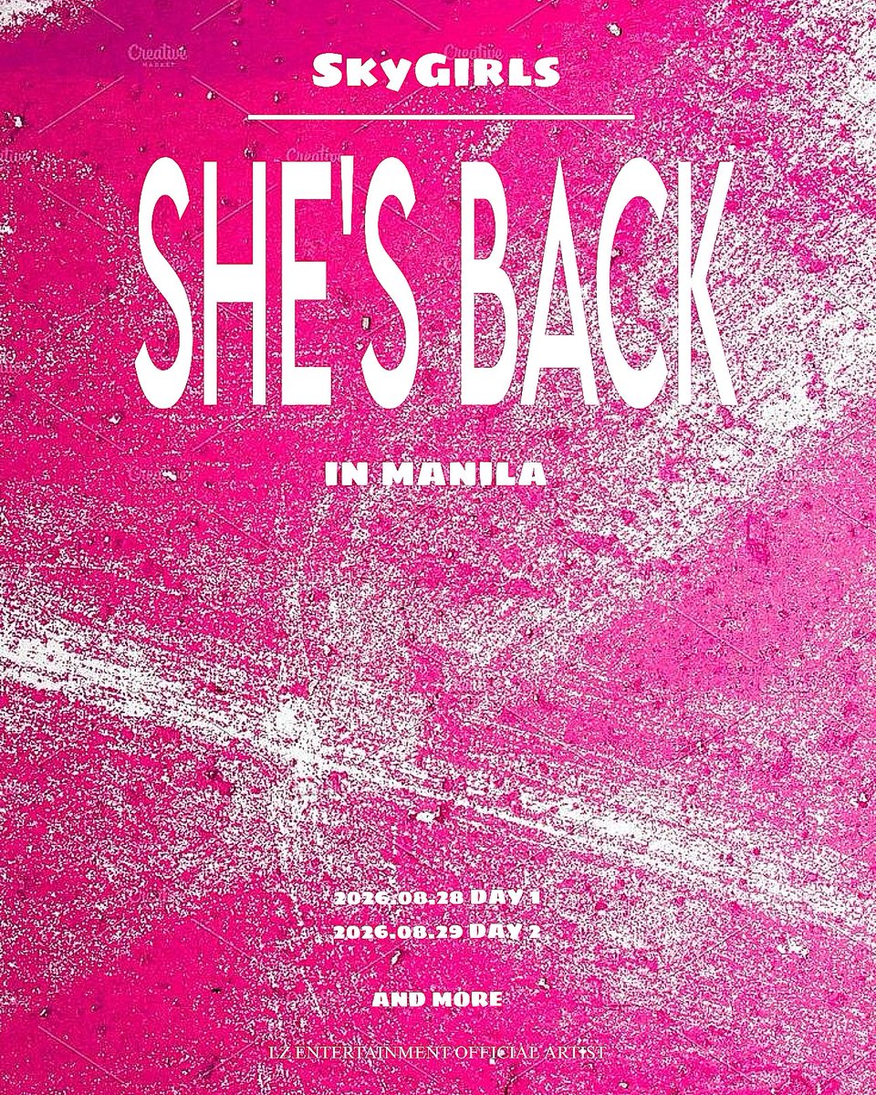 weare_lz's tweet photo. #SKYGIRLS 'SHE'S BACK' CONCERT IN MANILA
2026.08.28 DAY 1 SOLD OUT
2026.08.29 DAY 2
AND MORE
TICKET OPEN NOW
2026.08.21 10AM
๐https://t.co/dSxTA3Wp5u
#SKYGIRLS #SHESBACK #CONCERT #INMANILA #TICKETOPEN #LZ https://t.co/YeEXO0w3ku