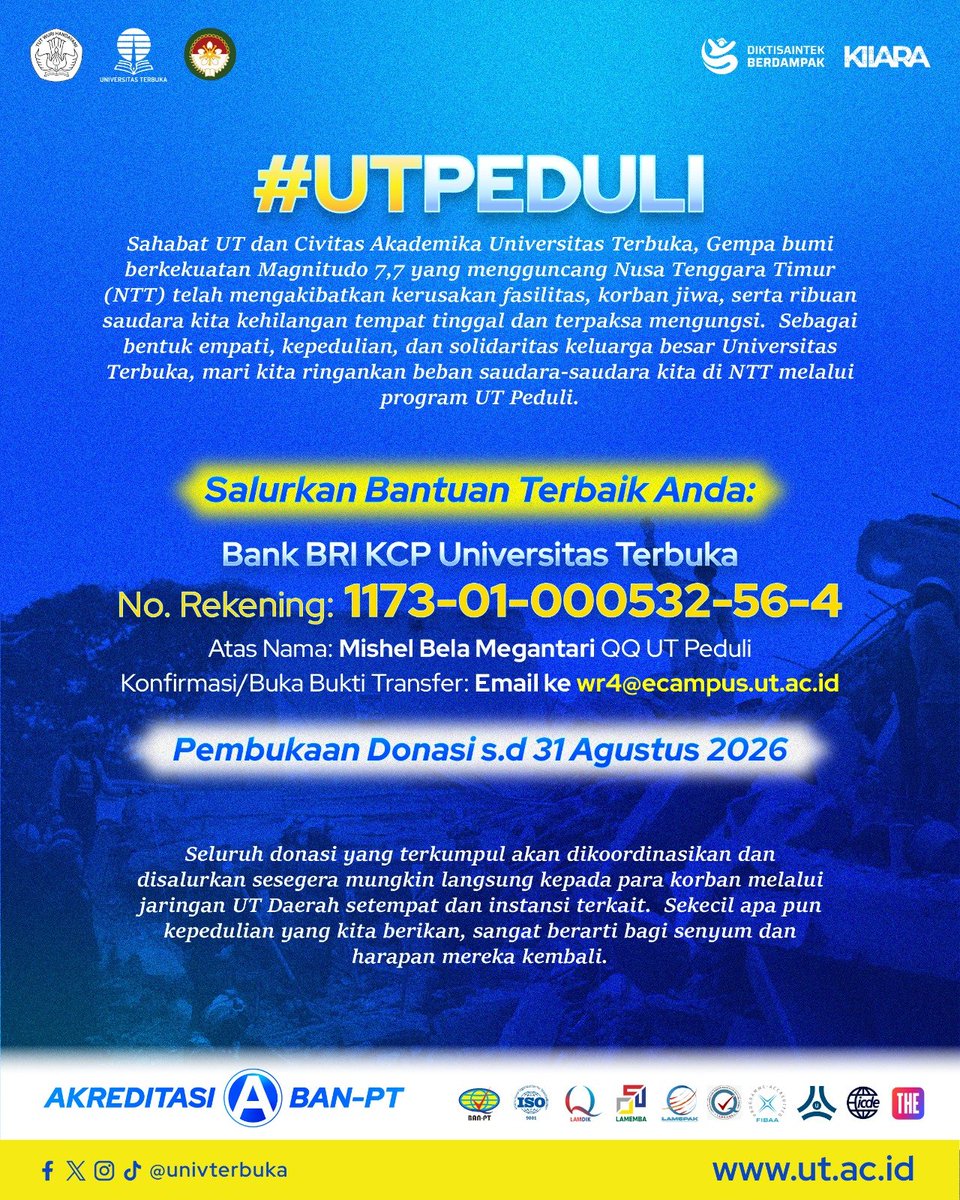 UnivTerbuka's tweet photo. Saatnya kita bergerak dan bantu saudara di NTT! π€²π
βGempa M 7,7 yang menguncang Nusa Tenggara Timur bikin saudara-saudara kita kehilangan tempat tinggal dan butuh uluran tangan. Lewat #UTPeduli, mari sisihkan rezeki terbaik s.d 31 Agustus 2026. https://t.co/8TdN3xm5Mj
