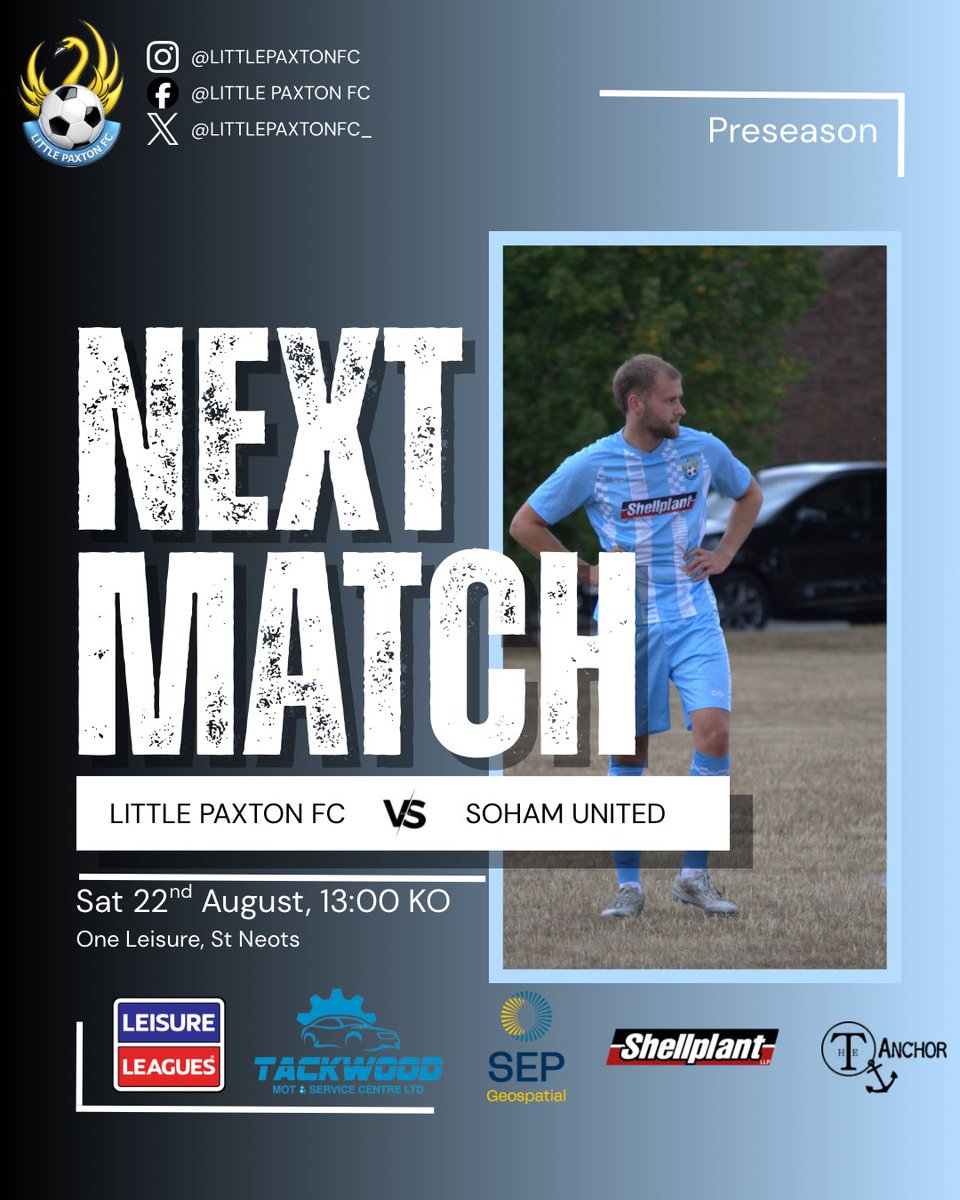 LittlePaxtonFC_'s tweet photo. Next up for the boys… @SohamUtdFC 

📅 Saturday 22nd August
🕐 13:00 Kick Off
📍 One Leisure, St Neots

#littlepaxtonfc #littlepaxton #preseason https://t.co/xqaD3hjL7J