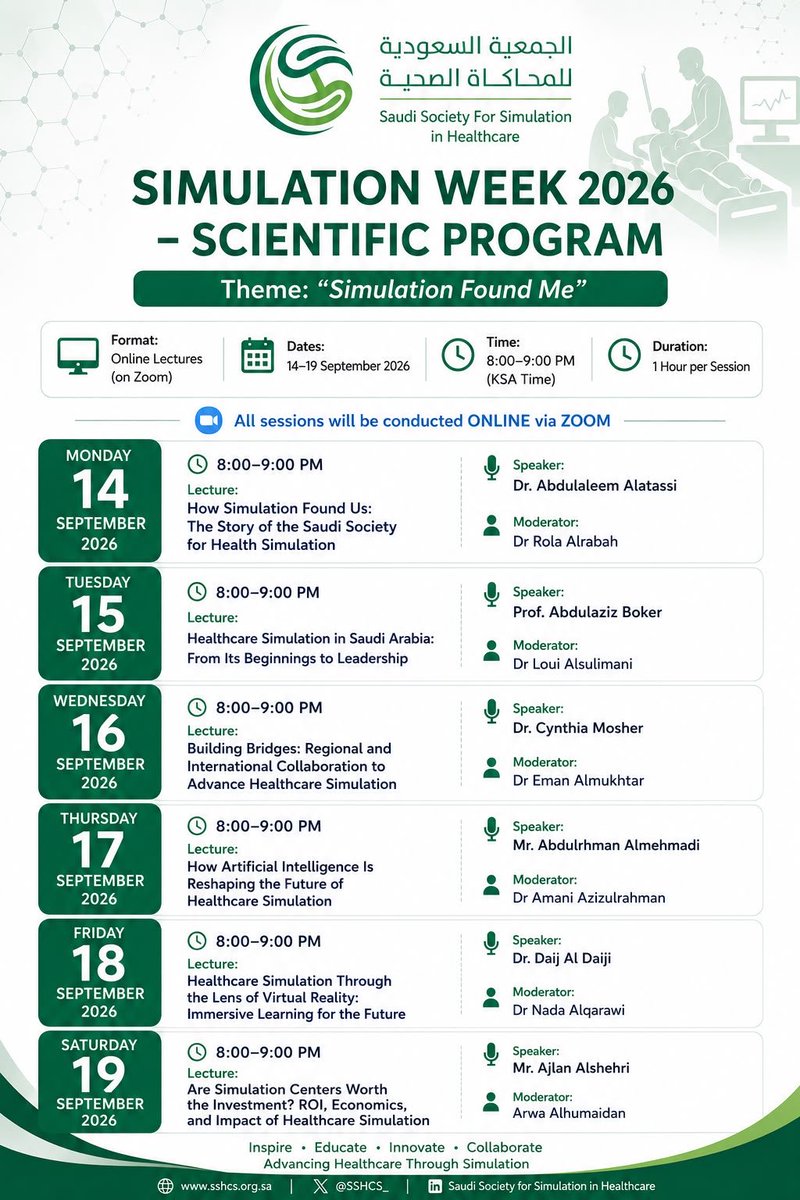 ssshksa's tweet photo. The Saudi Society for Simulation in Healthcare is pleased to invite all healthcare professionals, healthcare simulation specialists and enthusiasts, health sciences students, and trainees enrolled in Saudi Commission for Health Specialties programs to attend the scientific program organized in conjunction with Healthcare Simulation Week 2026.

📅 September 14–19, 2026
⏰ 8:00–9:00 PM (KSA time)
💻 All lectures will be delivered online via Zoom.

Join us for inspiring educational lectures presented by distinguished experts in healthcare simulation.

🔗 Registration details and links will be announced soon.

#HCSimWeek #SimFoundMe #HealthcareSimulation #SimulationBasedEducation #PatientSafety #SSSH #SSH #INACSL #SESAM #ASPiH #SCFHS