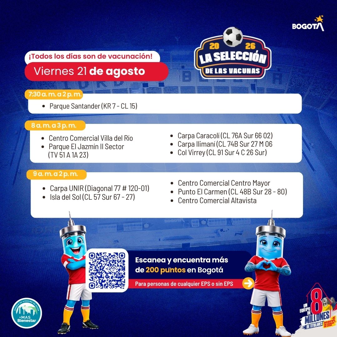 SectorSalud's tweet photo. 🙋🏻♂️¿Dónde puedo vacunarme este viernes 21 de agosto?
👋Aquí te contamos los puntos habilitados en Bogotá.
#TenEnCuenta 💉Influenza: niños de 6 meses a 5 años, gestantes desde la semana 14, personas mayores de 60 años y personas con enfermedades crónicas.
💉Bronquiolitis: para gestantes, desde semana 28 y hasta la 36.🚩En más de 200 lugares:https://t.co/RxZqt3lH5P