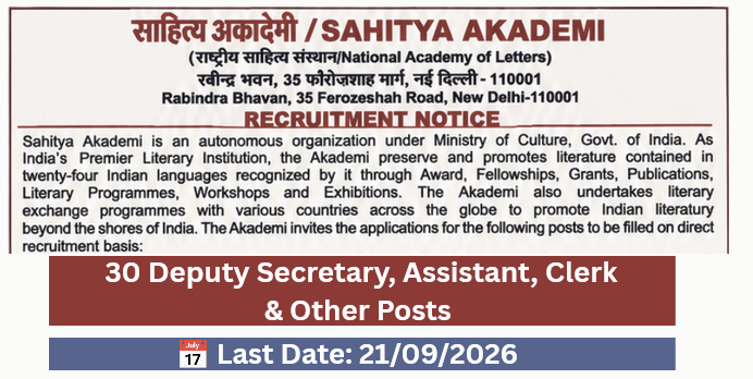 indiangovtjobs's tweet photo. ✅ Sahitya Akademi Recruitment 2026 – Apply Online for 30 Deputy Secretary, Assistant, Clerk &amp; Other Posts | Closing Date: 21st September 2026

🔗 Apply Details: https://t.co/f7R79hICa1 https://t.co/jpm7koKPgY