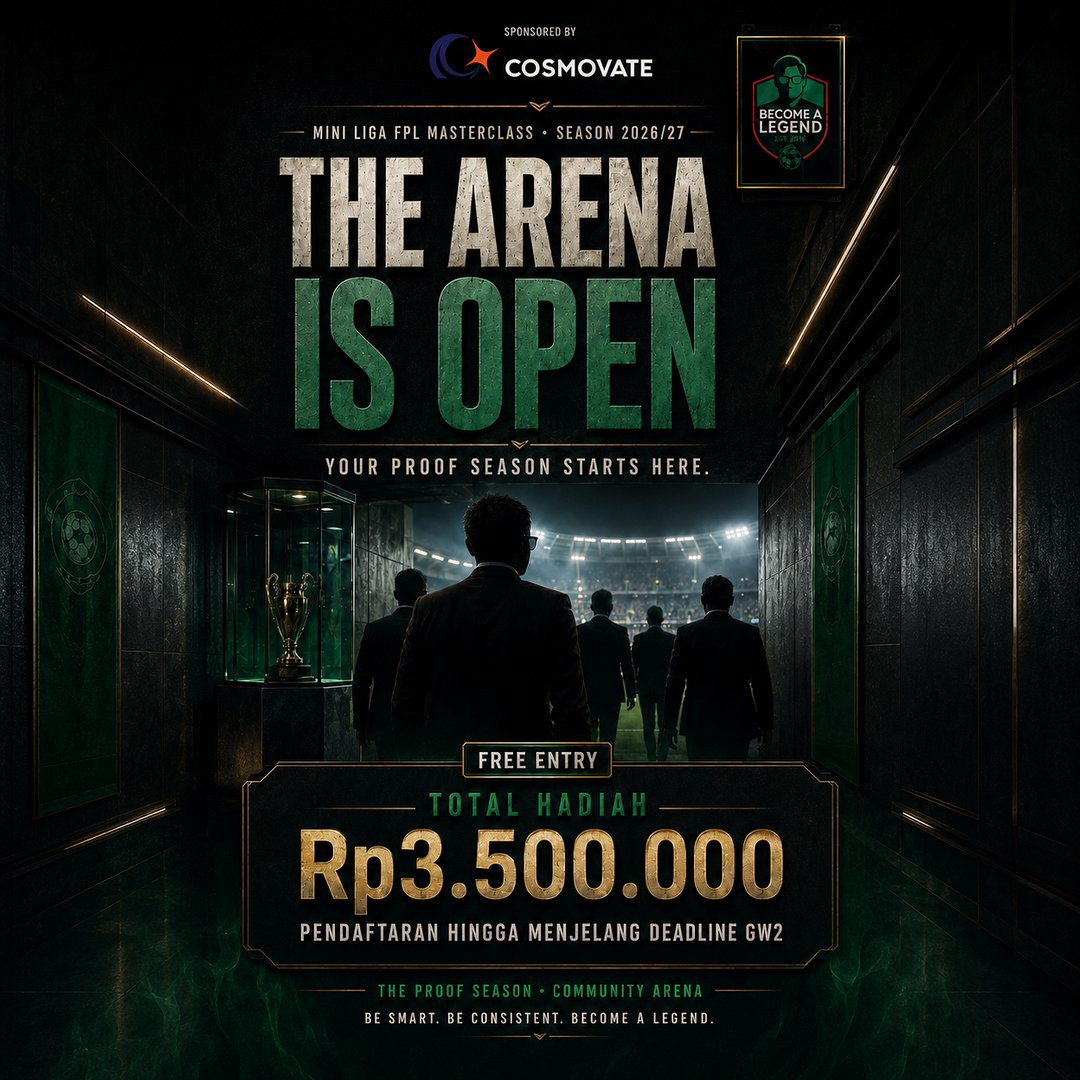 ayahannas's tweet photo. Masih punya satu slot mini liga musim ini?

FPL Masterclass — Become a Legend 2026/27 resmi dibuka.

✅ Gratis
🏆 Total hadiah Rp3,5 juta
💰 Hadiah bulanan selama 10 bulan
Pendaftaran ditutup 28 Agustus, 23.59 WIB.
Detail dan pendaftaran di utas 🧵👇 https://t.co/gjjO870WgP