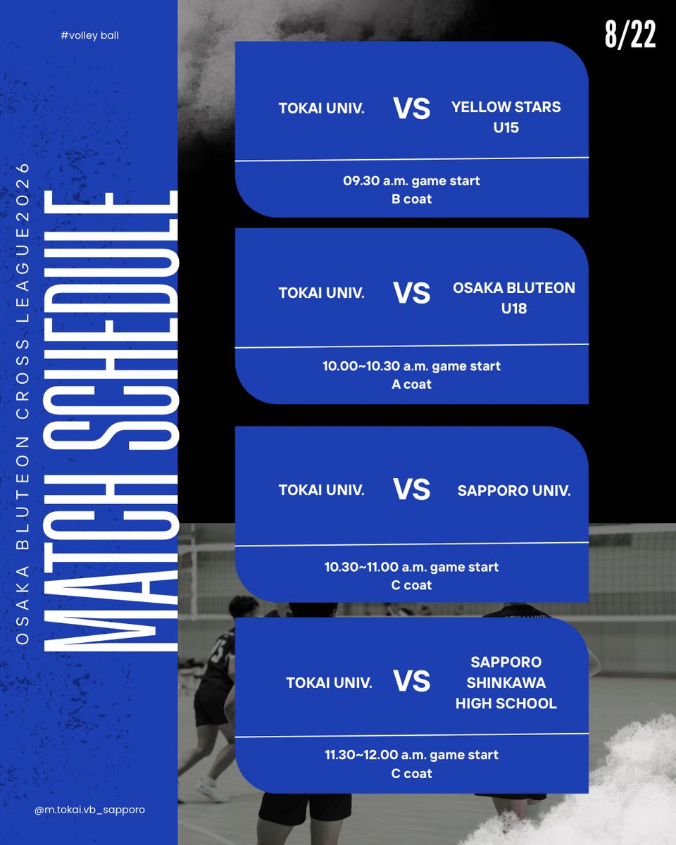 TokaiVolleySapp's tweet photo. 【OSAKA BLUTEON CROSS LEAGUE】

試合日時:8/22
試合開始:9時半~
会場:東海大学札幌校舎
対戦相手:YELLOW STARS U-15・OSAKA BLUTEON U-18・札幌大学・市立札幌新川高校

#東海大学札幌校舎
#東海大学札幌キャンパス
#男子バレー
#男子バレーボール部

応援よろしくお願いいたします！✨ https://t.co/KzZBt1haoH