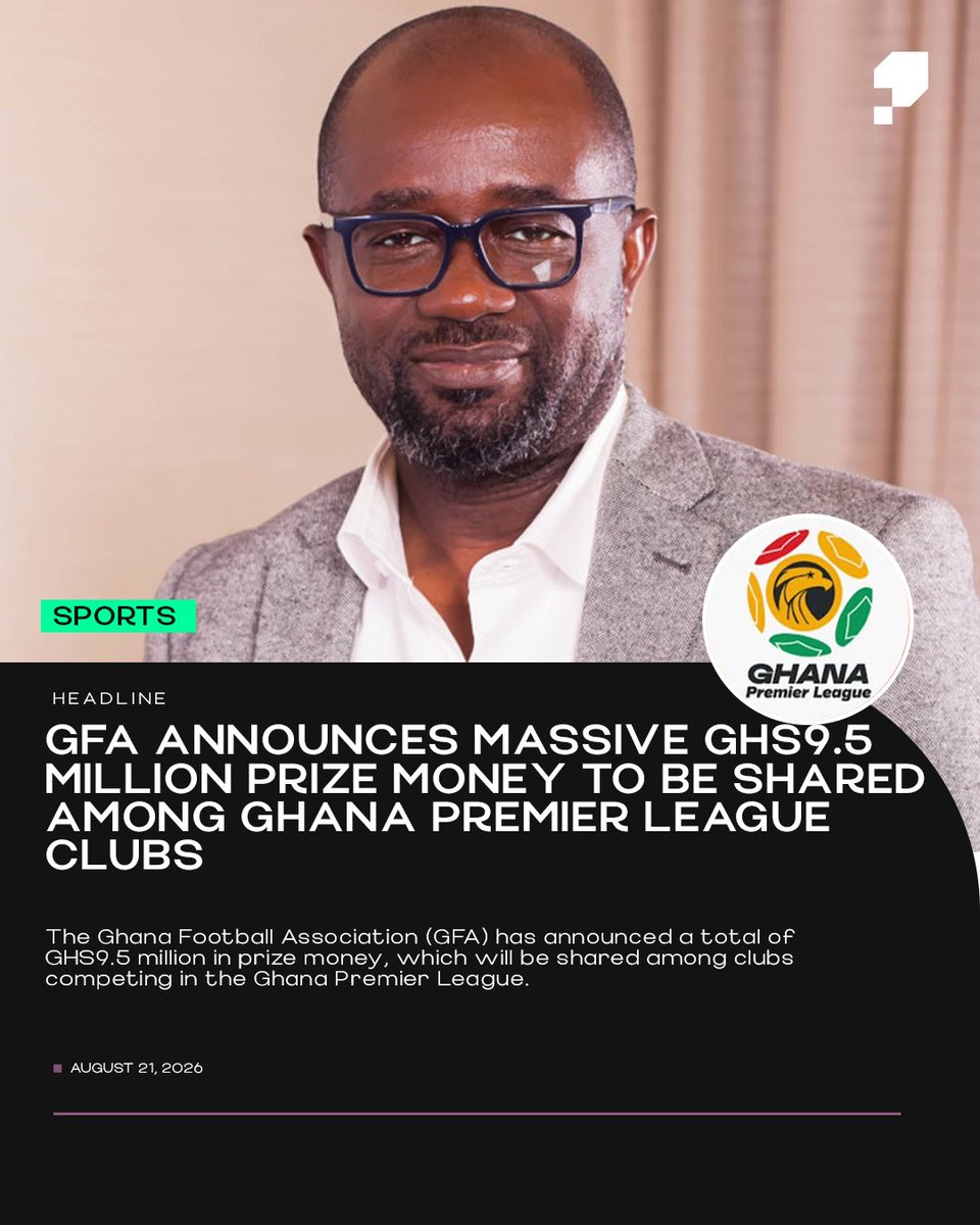 PixelbloomMedia's tweet photo. The Ghana Football Association (GFA) has announced a total of ₵9.5 million in prize money, which will be shared among clubs competing in the Ghana Premier League. https://t.co/LWnyMvJcrz