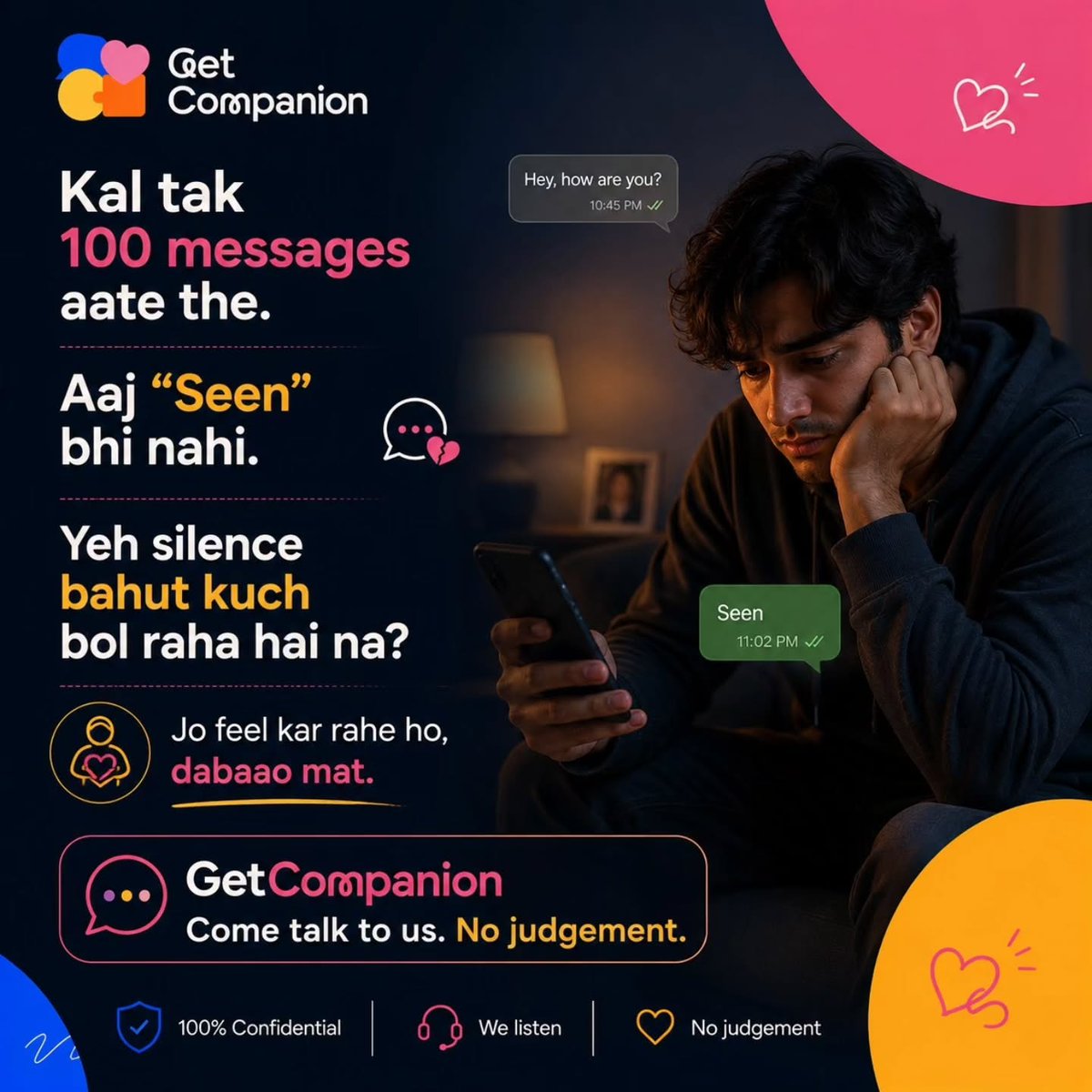 GetCompanion_in's tweet photo. Kal tak 100 messages aate the…
Aaj ek “Seen” bhi nahi. 💔

Kabhi-kabhi silence bhi bahut kuch keh deta hai.
Jo feel kar rahe ho, dabaao mat. Baat kar lo. 🫶

#GetCompanion #TalkItOut #NoJudgement #RealConversations #Companion https://t.co/id2mSPBc06
