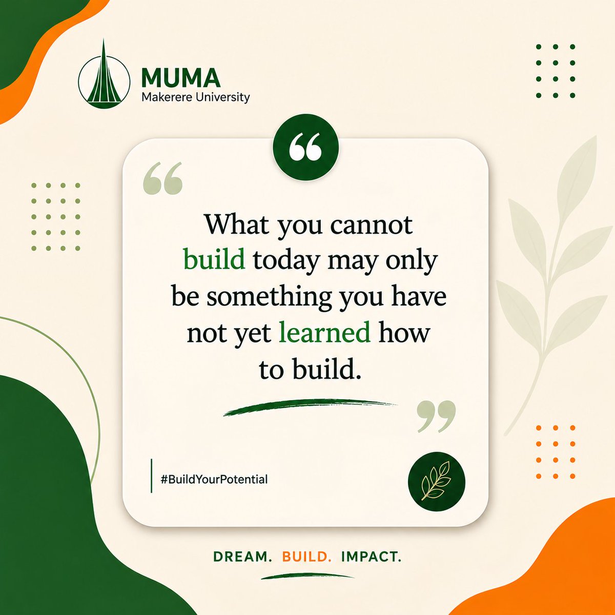 MUMAssoc's tweet photo. Inability is temporary. Ignorance is a choice🤔.
🚀Stop saying you "can't" build it. It’s simply a skill you haven't mastered yet.
Go study, practice, and try again.🔁 Retweet if you are learning something new today! @MUMAssoc
#BuildYourPotential #GrowthMindset https://t.co/860zJQ5IQl