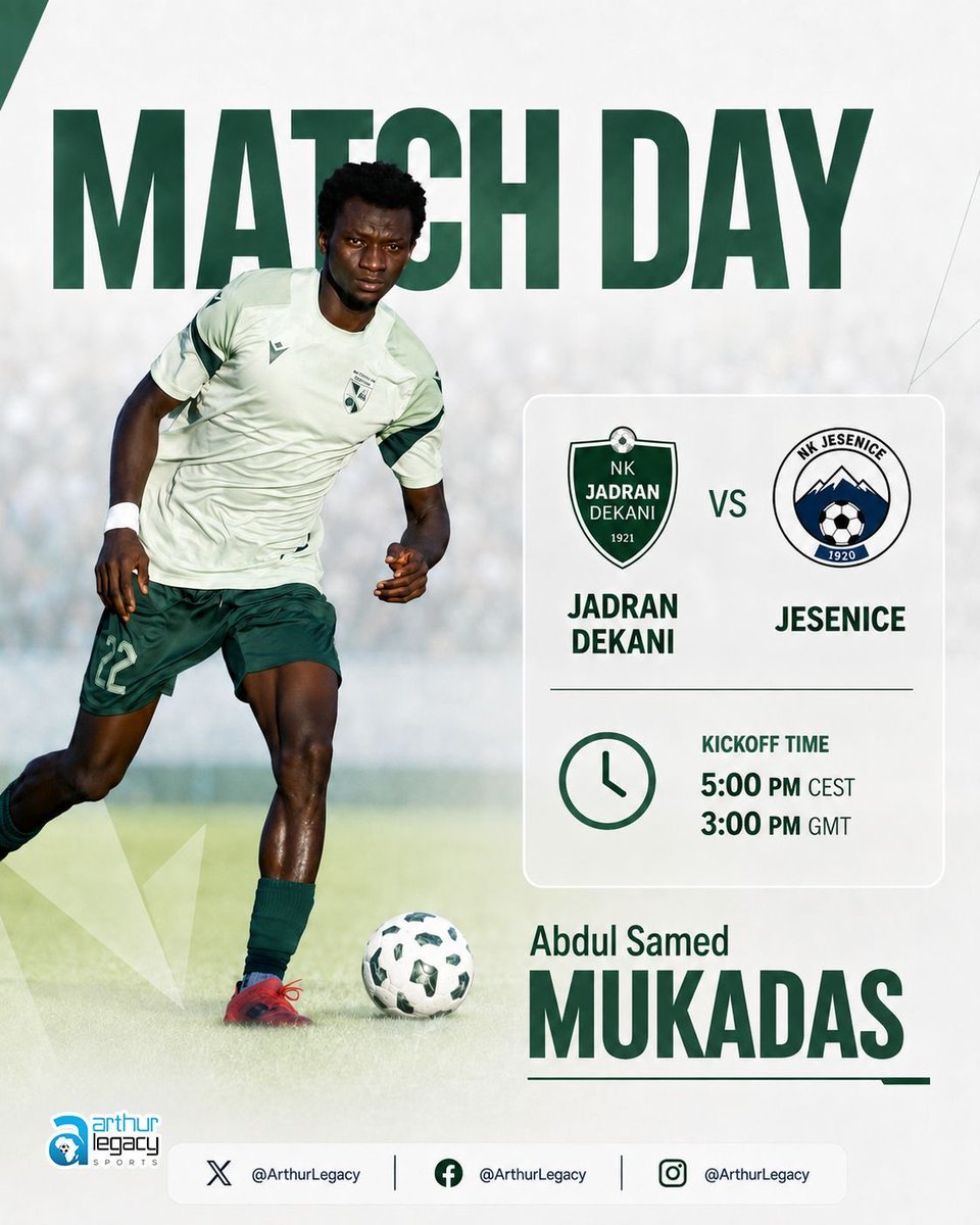 ArthurLegacy's tweet photo. π’ MATCHDAY π’
Abdul Samed Mukadas is geared up for action as Jadran Dekani takes on Jesenice!
βοΈ Jadran Dekani vs Jesenice
β° KICKOFF TIME: 5:00 PM CEST | 3:00 PM GMT
Wishing Abdul Samed a dominant performance today! β½β‘
#ArthurLegacy #ArthurLegacySports #LifeTransformationAgenda