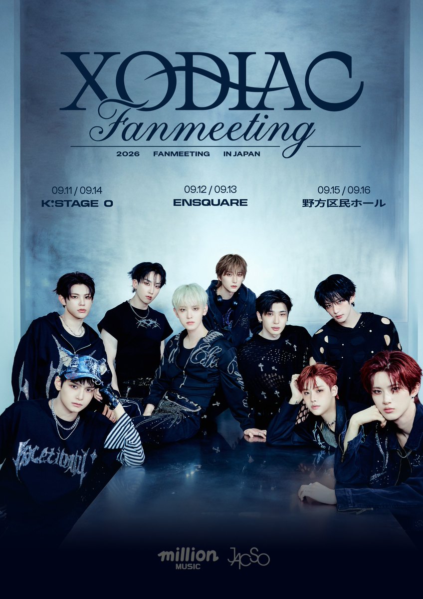 MillionMusic_kr's tweet photo. XODIAC FAN MEETING in Tokyo 

🗓개최 일정
9/11(금), 9/14(월): K Stage O 
9/12(토), 9/13(일): 신주쿠 Ensquare 
9/15(화), 9/16(수): 노가타 구민홀

🗓開催日程
9/11(金)、9/14(月)：K Stage O
9/12(土)、9/13(日)：新宿 Ensquare
9/15(火)、9/16(水)：野方区民ホール

※자세한 사항은 추가 공지 예정입니다.
※詳細につきましては、後日改めてお知らせいたします。

#XODIAC #소디엑 #ソディエック
#MillionMusic #밀리언뮤직