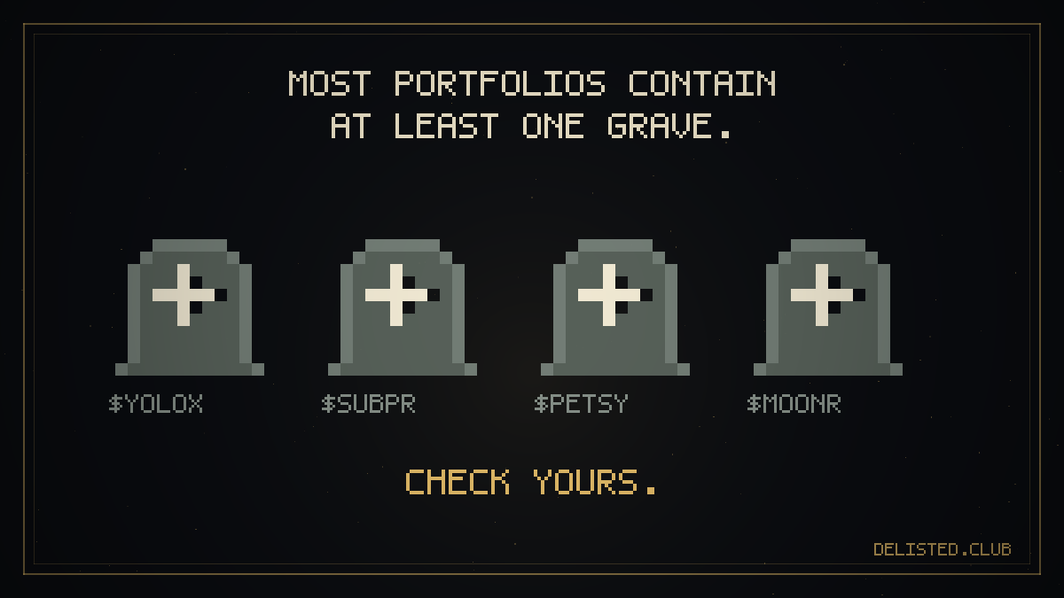 DelistedClubNFT's tweet photo. Most portfolios contain at least one grave.

Check yours.

https://t.co/lrKvYcZmcx https://t.co/zQPcLQ1OIA