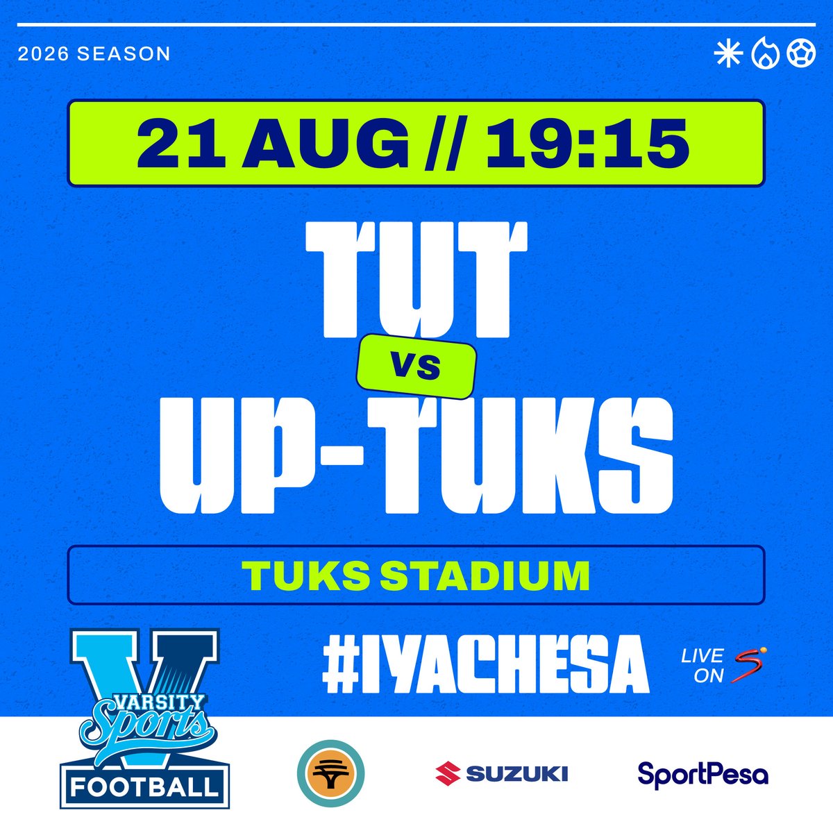 TuksSport's tweet photo. #TuksFootball: MATCH OF THE 🅳🅰🆈

2026 Men’s #VarsityFootball: Round 3
🆚 TUT vs UP-Tuks
🕖 19:15
🏟️ Tuks Stadium

Two teams. One city. One battle for bragging rights.

#TshwaneDerby | #TuksSport | #Elevate2Greatness ⭐️💡 https://t.co/4Z34roSRH4