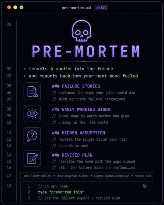 _guillecasaus's tweet photo. Claude puede viajar 6 meses al futuro y explicarte exactamente por qué tu próximo proyecto va a fracasar.

Existe una técnica llamada "premortem" que obliga a la IA a dejar de ser optimista y empezar a detectar riesgos, errores y puntos débiles.

El resultado es muy útil para tomar mejores decisiones antes de perder semanas o meses de trabajo.

Te dejo la skill en comentarios 👇