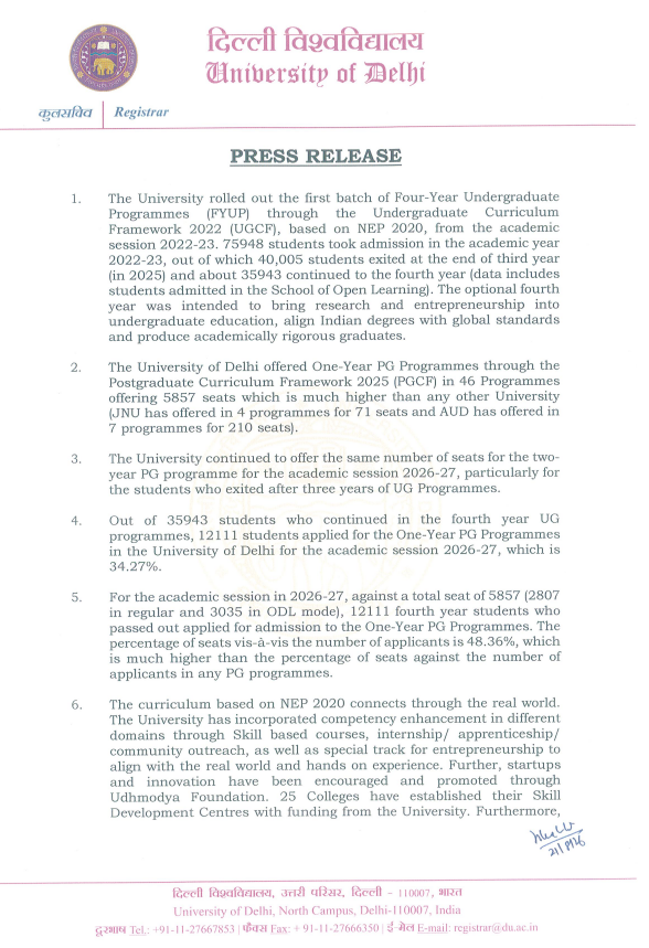 ANI's tweet photo. Delhi: The University of Delhi has announced a direct PhD pathway for students completing its four-year undergraduate programme (FYUP), allowing eligible graduates to apply for doctoral programmes without pursuing a master’s degree.

In the interest of the first batch of students who have completed the FYUP in 2026, the University will admit students who have 7.5 CGPA (7 CGPA for SC/ST) and above in the FYUP directly to the Ph. D programme only for the academic session 2026-27 as a special measure as per the rules of the University.