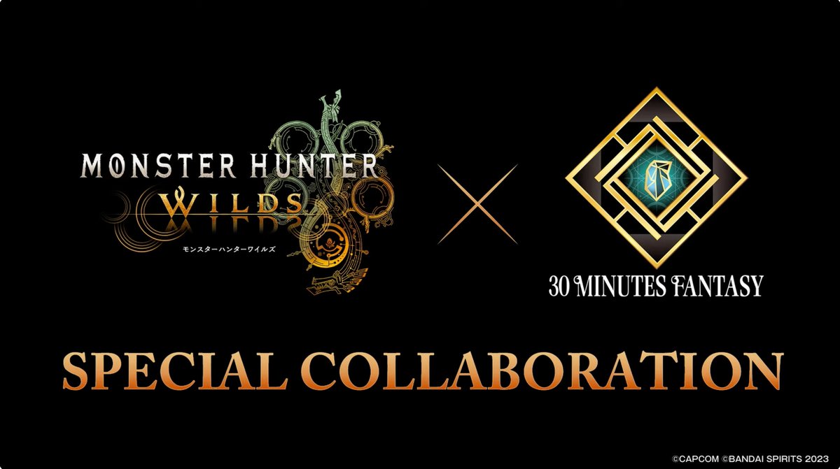 figsoku_r's tweet photo. MONSTER HUNTER WILDS × 30 MINUTES FANTASY SPECIAL COLLABORATION https://t.co/cqzwMB8LSI