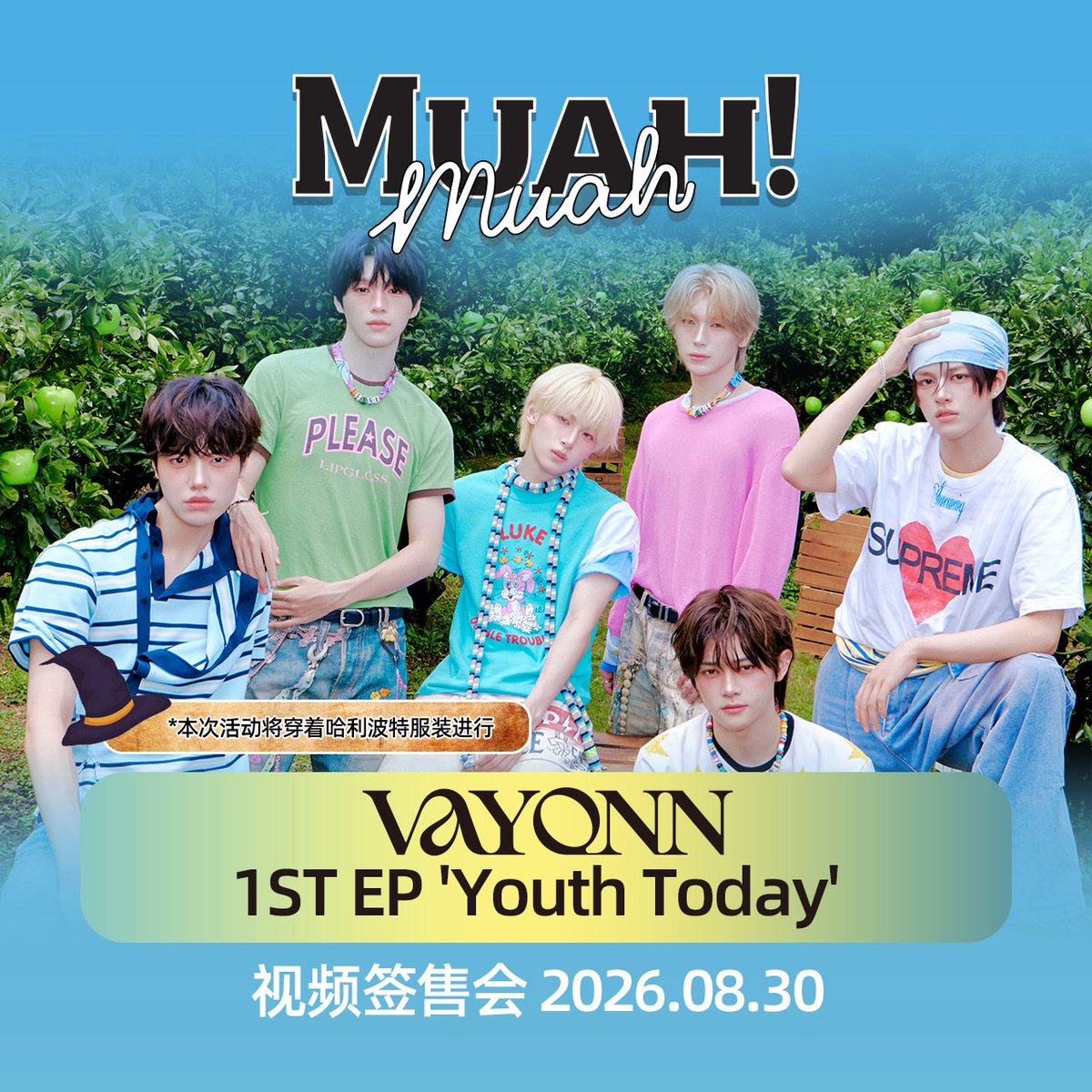 GeeGoodly's tweet photo. VAYONN(베이온) 1ST EP 'Youth Today'
중국 영상통화 이벤트
*본 이벤트는 해리포터착장로 진행할 예정입니다.
 
🩵1:1 영상통화 - 멤버별10명(총60명)
💛2:1 유닛 영상통화 - 5명추천(멤버 지정���능)

이벤트 일정: 08/30 17:00(CST)
응모기간: ~ 08/23 23:59(CST)

#VAYONN #베이온 #Youth_Today https://t.co/4jQ1fDMbsF
