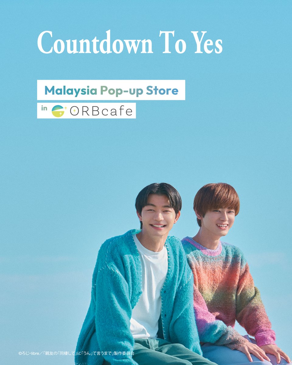 ORBcafe_my's tweet photo. ＼\ OPEN TODAY /／
╭━━━━━━━━━━━━━━━━╮
　　　　　Countdown to yes
╰━━━━━━━ｖ━━━━━━━━╯
Pop-UP Store in ORBcafe Malaysia

»Official Merchandise
»Scene Photo Display
┈┈┈┈┈┈┈┈┈┈┈┈┈┈┈
📅 Event Date｜22 August - 6 September 2026
🕗 Time｜10am - 10pm
📍 Location｜Malaysia KL #LaLaportBBCC G-65
┈┈┈┈┈┈┈┈┈┈┈┈┈┈┈
For more details, please check @orbcafe_my and our official site.
https://t.co/LXqTRlF7Ui

We look forward to seeing you at #ORBcafeMY !

#Countdowntoyes