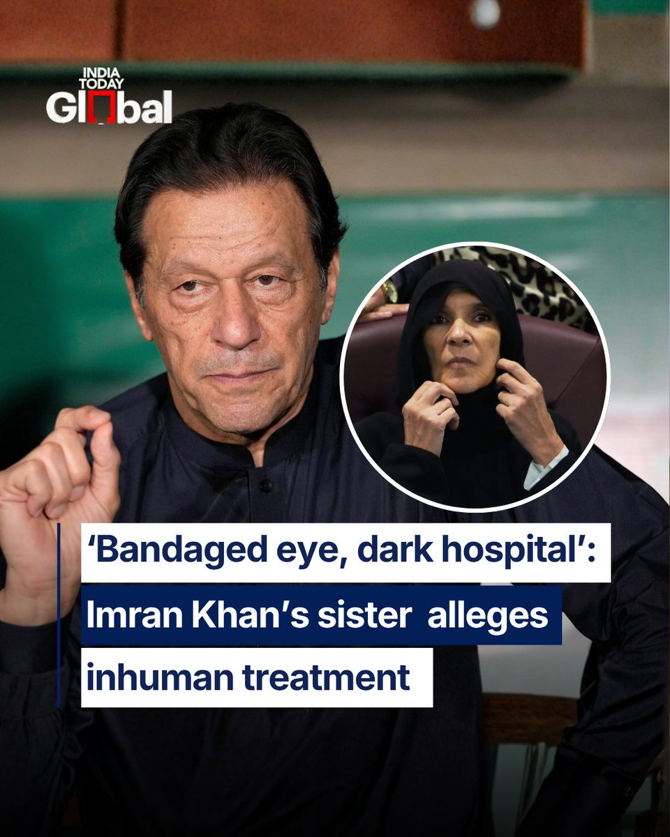 ITGGlobal's tweet photo. Imran Khan’s health has triggered fresh concerns after his sister alleged he was taken through a dark PIMS hospital with a bandaged eye and received inadequate medical care. 

She also alleged torture and prolonged isolation in Adiala Jail, intensifying scrutiny over the treatment of Pakistan’s jailed former PM.

Read: https://t.co/ajJIZHq76j

✍️@kumarsubodh_

#ImranKhan #Pakistan #AdialaJail #HumanRights #IndiaTodayGlobal