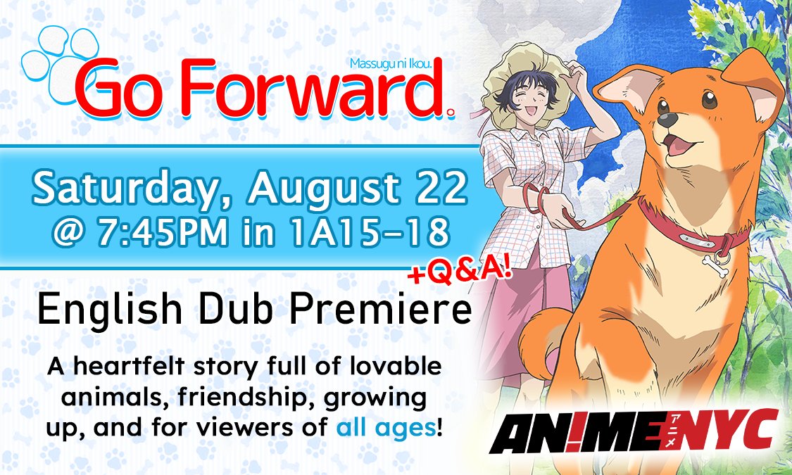 SkySetEnt's tweet photo. Are you going to be at @animenyc this year? Do you love dogs? Well, we got an event for you! 

Join us for the premiere screening of the anime "Go Forward" and its English dub w/ a Q&amp;A featuring cast and crew!

You don't want to miss it! https://t.co/riKxdMVRtn