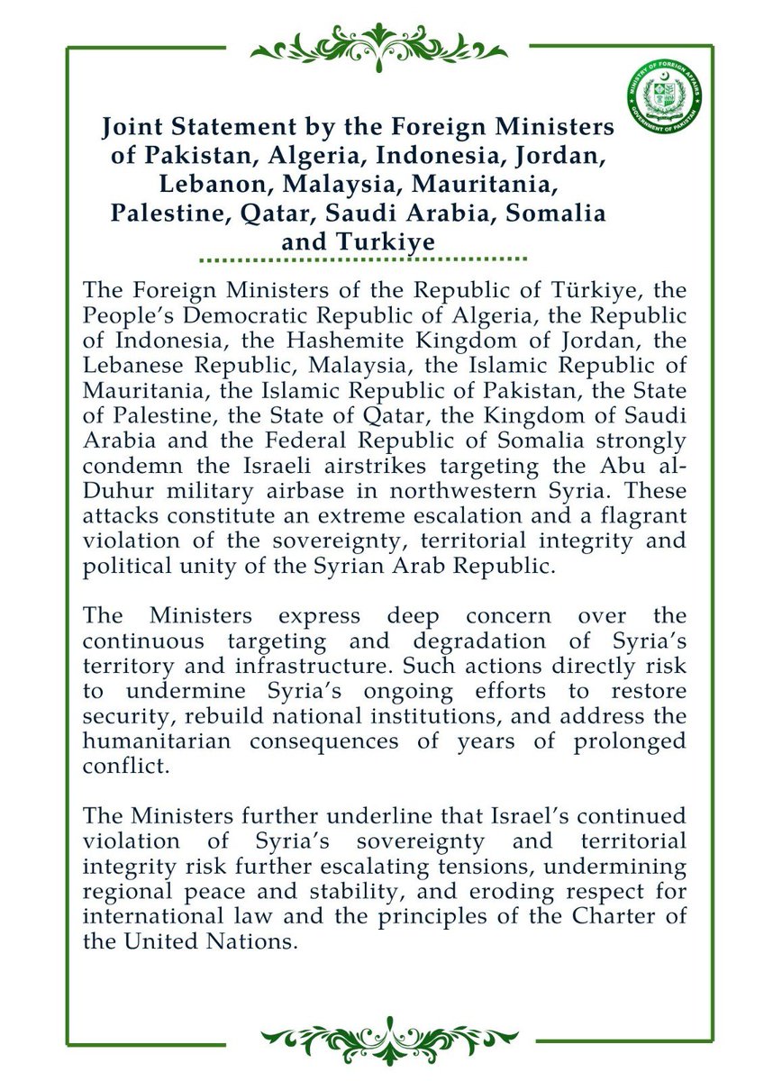 ForeignOfficePk's tweet photo. 🔊PR No.2️⃣2️⃣4️⃣/2️⃣0️⃣2️⃣6️⃣

Joint Statement by the Foreign Ministers of Pakistan,  Algeria, Indonesia, Jordan, Lebanon,  Malaysia,  Mauritania,  Palestine, Qatar, Saudi Arabia,  Somalia and Turkiye 

🔗⬇️ https://t.co/oQYkhluwCi