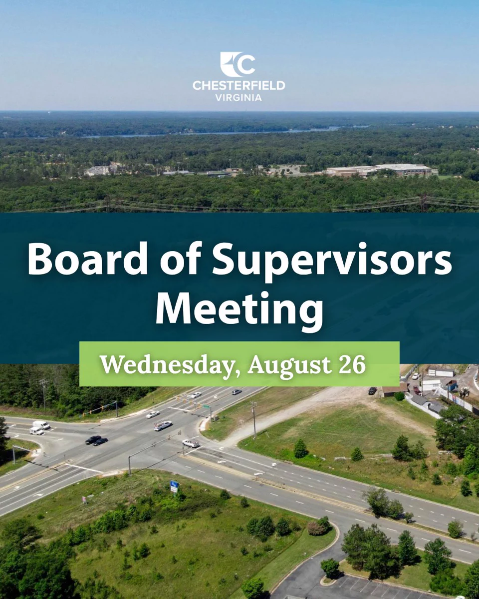 Aerial view of Chesterfield, Virginia, showing a road intersection surrounded by greenery. Text overlay reads: "Board of Supervisors Meeting, Wednesday, August 26.