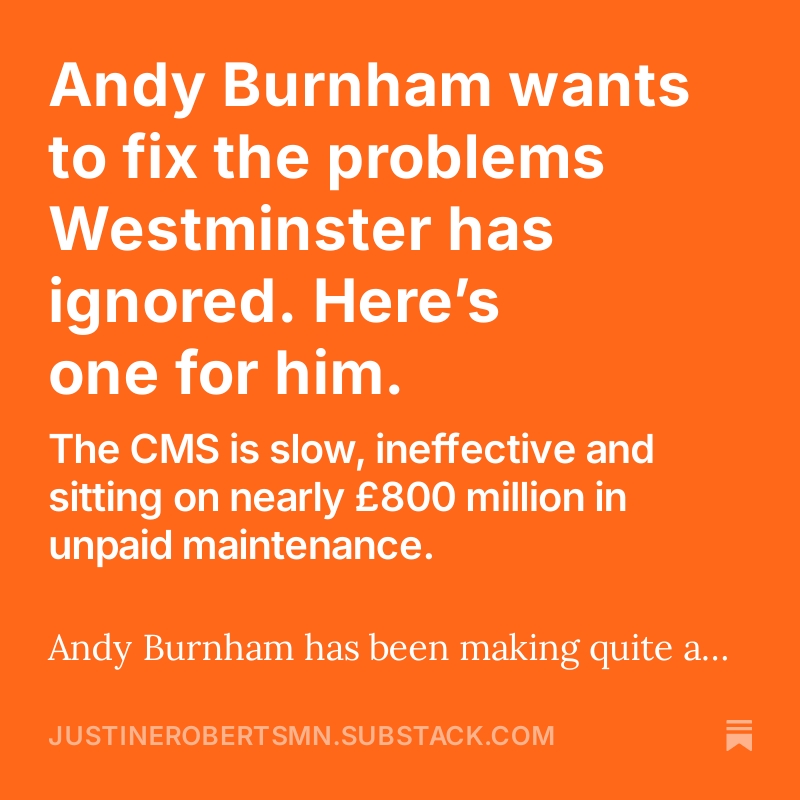 Justine_Roberts's tweet photo. Nearly £800m in child maintenance has gone unpaid since the CMS was created. It has extensive enforcement powers, but little apparent urgency about using them.

Andy Burnham wants to tackle the problems Westminster has ignored. Here’s one.

https://t.co/tV7Cexdwe4 https://t.co/7GxPd2uK5J