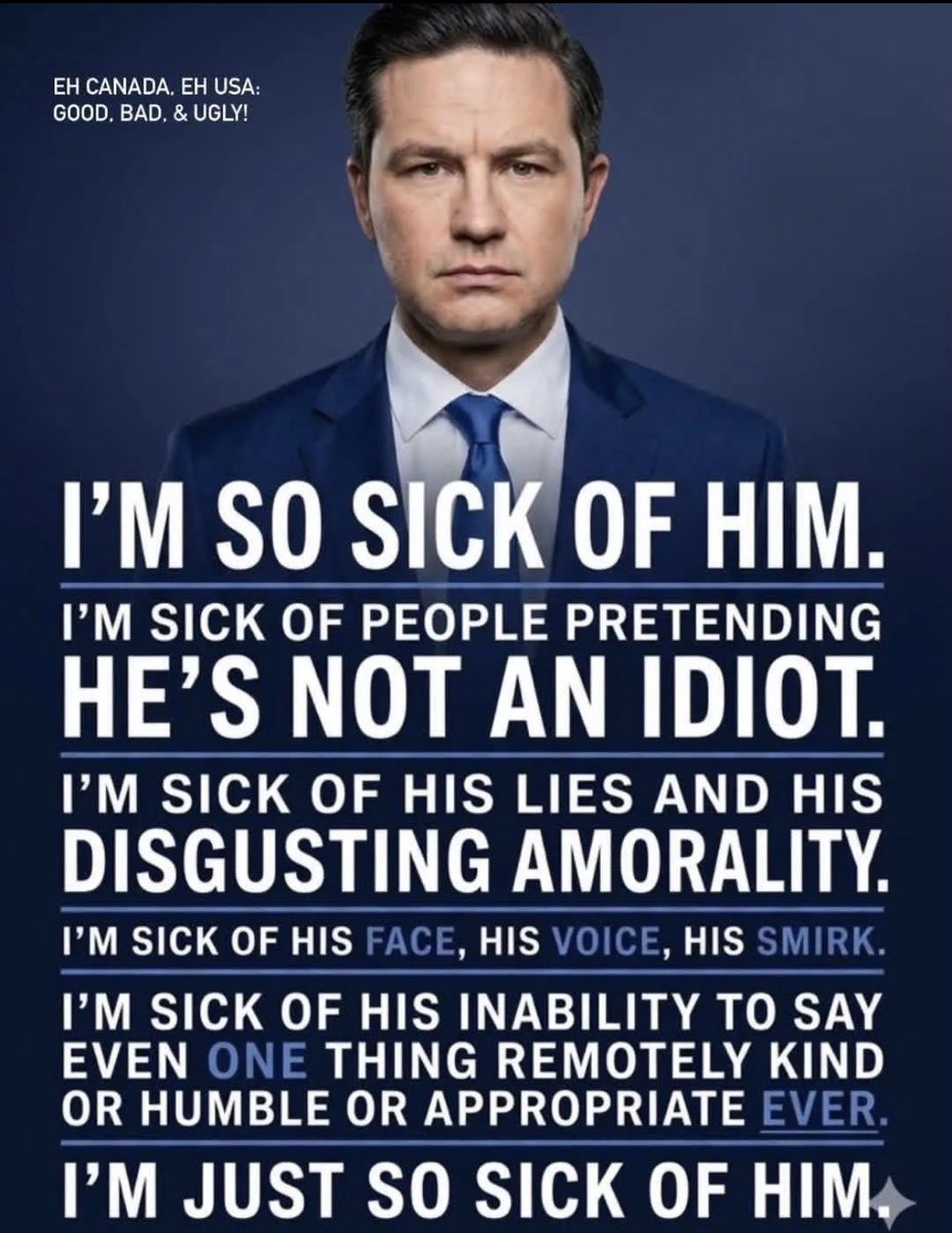 peepeeLEpuke's tweet photo. Sums up how much I despise @PierrePoilievre 

He is a horrible, arrogant, narcissistic creep https://t.co/KqyXtZ74wr