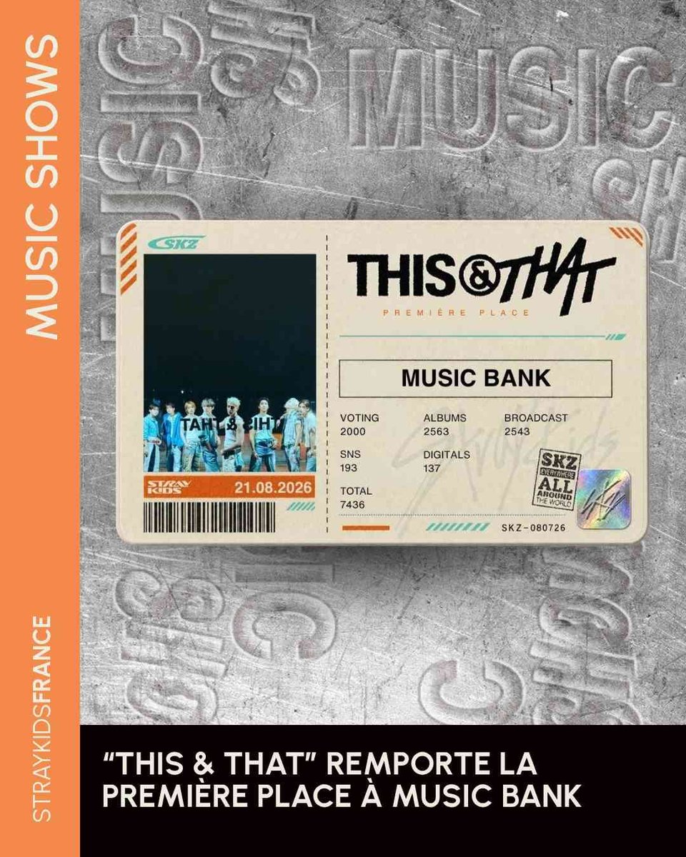 StrayKidsFrance's tweet photo. 🏆 THIS & THAT 5TH WIN 🏆
Félicitations à @Stray_Kids pour la première place de "This & That" à Music Bank ! ⭐️
Retrouvez le récapitulatif des points obtenus lors de l'émission.
THIS AND THAT STILL MOVING
#StrayKids50thWin
#THISAndTHAT5thWin
#이것저것_다_스키즈가_뮤뱅2관왕 https://t.co/IGQskAog41