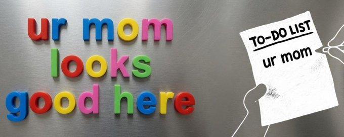quantd3v's tweet photo. LETS RUN UR MOM, YES UR MOM YOU CAN BUY UR MOM RIGHT NOW OVER AT PUMPFUN.

GO AND TELL YOUR FRIENDS THAT YOU BOUGHT THEIR MOM.

"I BOUGHT UR MOM ITS GOOD" "UR MOM LOOKS GOOD HERE"

$URMOM

DEX at 20k https://t.co/UgtNn0vRzM