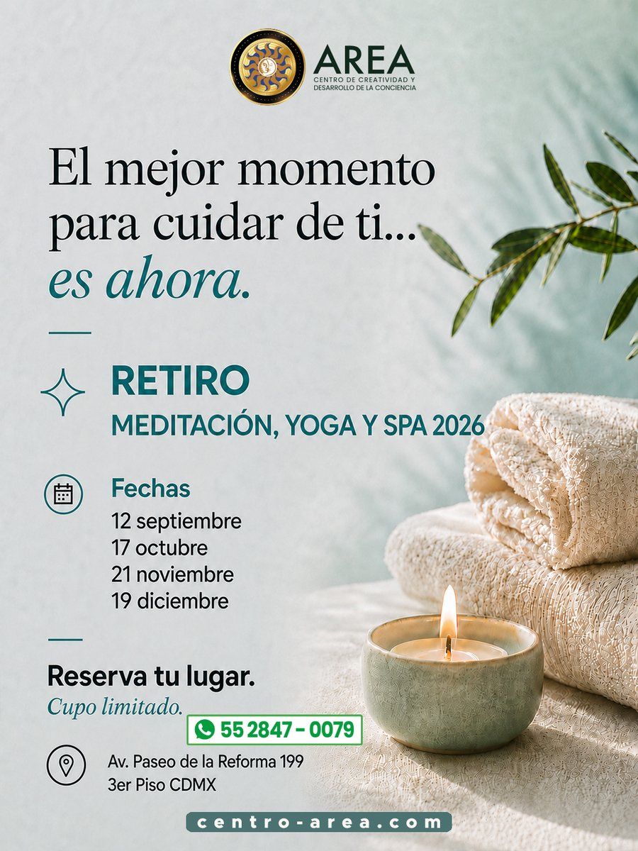 centro_area's tweet photo. Regálate una pausa para volver a ti. 🌿
Vive nuestro Retiro Meditación, Yoga y Spa 2026 con meditación guiada, Kundalini Yoga, masaje relajante y lunch ligero.
#CentroArea #Meditación #Yoga #Bienestar #SpaCDMX #FelizViernesParaTodos https://t.co/Utmmx1gSW7