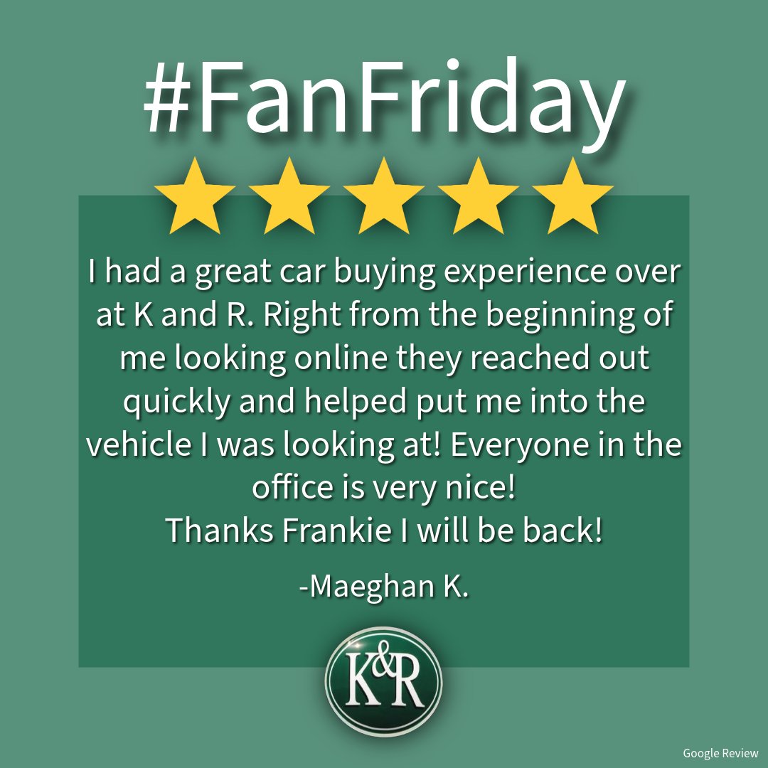 KRAutoSales's tweet photo. Nothing makes our Friday better than hearing from happy customers! Thank you, Maeghan, for the kind words and for trusting Frankie and the K&amp;R team to help you find the right vehicle. We appreciate your support and look forward to seeing you again down the road. #FanFriday https://t.co/xmR3HJc6Mh