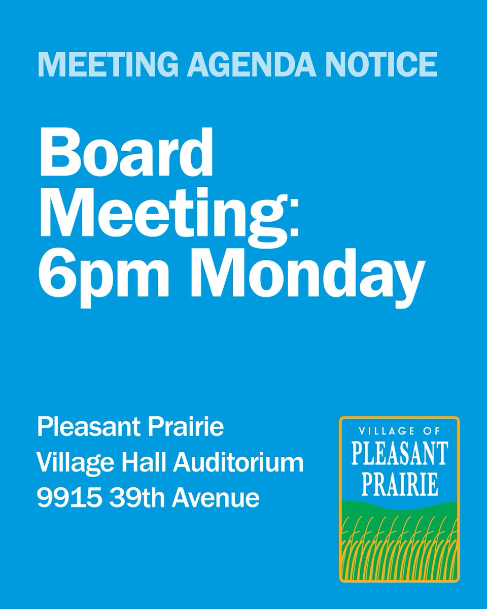 PlPrairieWI's tweet photo. The Pleasant Prairie Village Board meeting will take place at Village Hall Auditorium on Monday, August 24 at 6:00pm. The agenda packet and live stream link can be found under Upcoming Events (the live stream link will appear at the start of the meeting): https://t.co/wgfggHGEfe https://t.co/XIVvhRaOEd