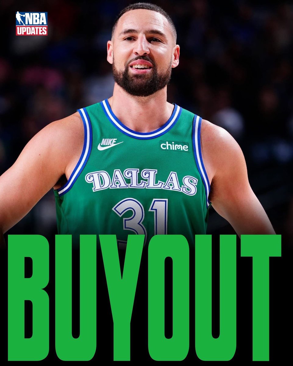 Boscathe's tweet photo. JUST IN: The Dallas Mavericks have agreed to buyout Klay Thompson. https://t.co/D9kY1aullV