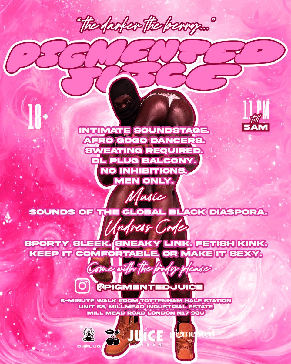 pigmentedtaboo's tweet photo. The dancefloor comes first at PIGMENTED JUICE. An intimate soundstage. Afro GoGo dancers. Bashment, Afrobeats, Amapiano, R&amp;B, House and Techno until morning. Come ready to move. Sweating required. Tickets in bio. https://t.co/4KNTR2css4