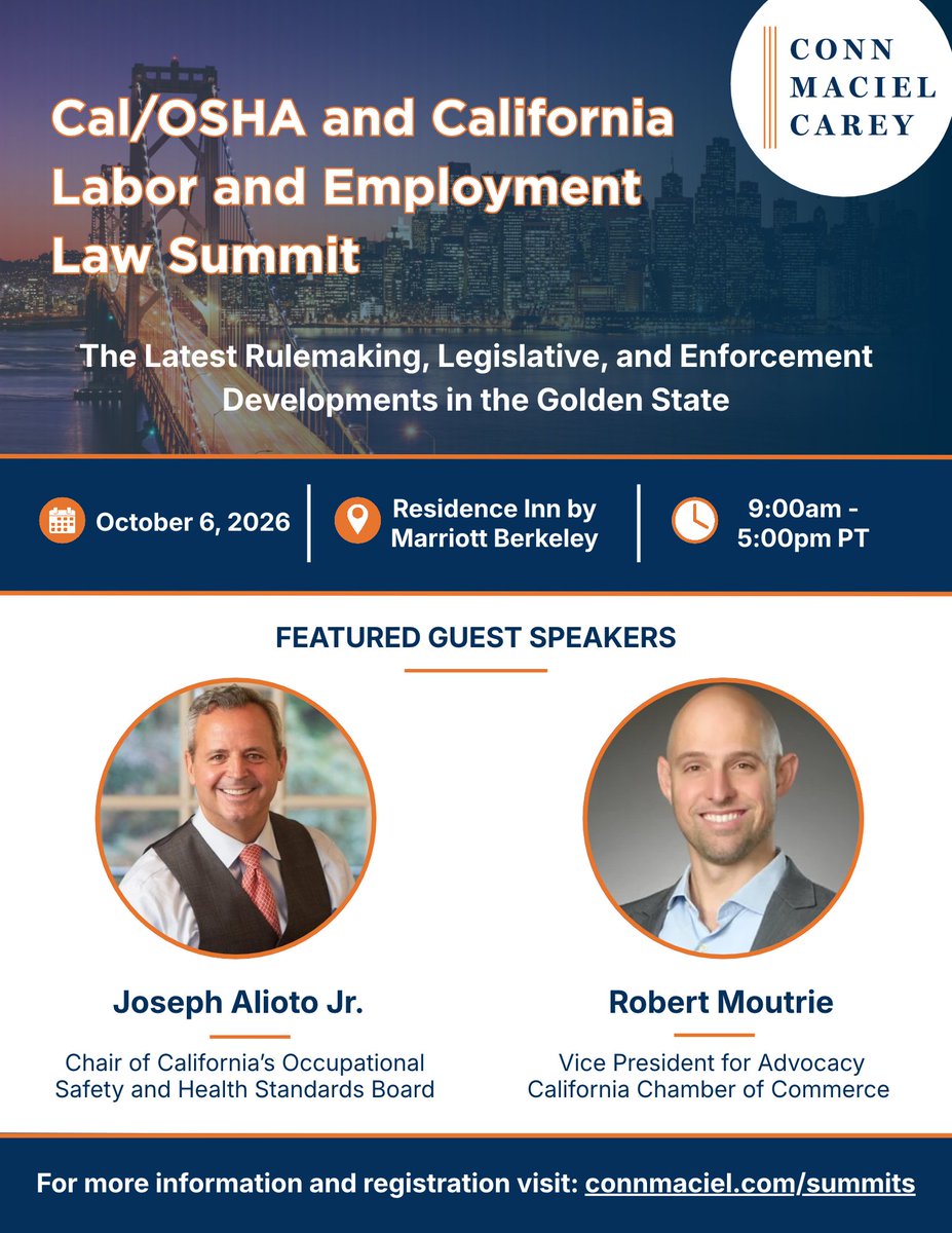 ConnMaciel_LLP's tweet photo. We are thrilled to announce our special guest speakers at Conn Maciel Carey LLP’s 4th Annual Cal/OSHA &amp; California Labor and Employment Law Summit in Berkeley, CA, on Tuesday, October 6, 2026!

Learn more and register: https://t.co/cbeVmzRytO https://t.co/UUTweiQ4SR