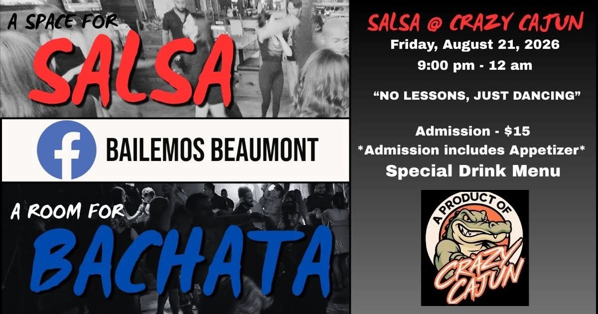 gordonswilliams's tweet photo. SALSA - TONIGHT – #BEAUMONTTX - 9 PM Join us for #Salsa @ Crazy Cajun on Friday, 8.21.26! No lessons, just #latindancing! Cover - $15 includes an appetizer! Special Drink Menu! To see invite, click here https://t.co/yW3dg64mC6 #bailemosbeaumont #setxsalseros #GSharp30 https://t.co/j2pN5SbEbF