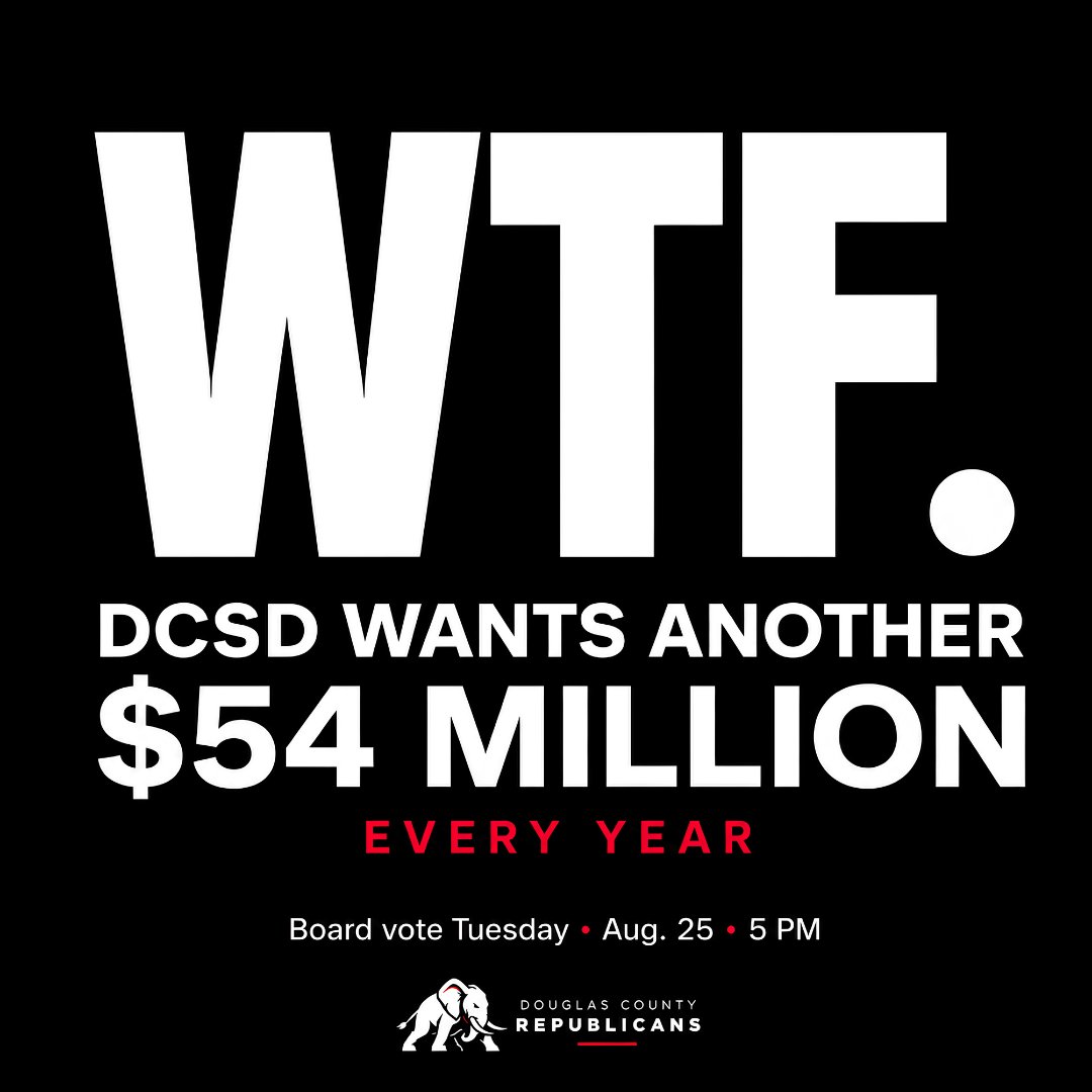 DougCOGOP's tweet photo. DCSD wants another $54 MILLION every year through yet another MLO.
The board votes Tuesday.
At some point, “just a little more” becomes a habit.
See what you’re already paying: https://t.co/Y5QzSyrhkT
#DCGOP #DouglasCounty #DCSD https://t.co/Xz3Frq82ml