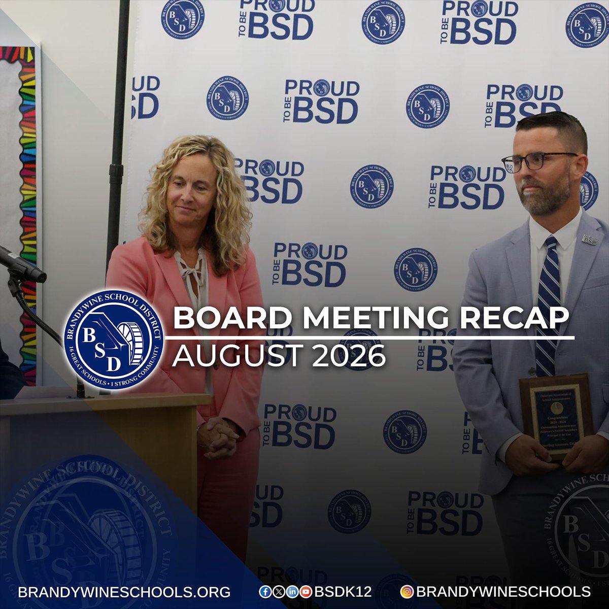 BSDk12's tweet photo. We hope you enjoy our August 2026 Brandywine School District Board Meeting Recap @ https://t.co/I337ebg8a1.  #Proud2bBSD #StrongSchoolsStrongCommunity https://t.co/Pp2RhPDZ0j