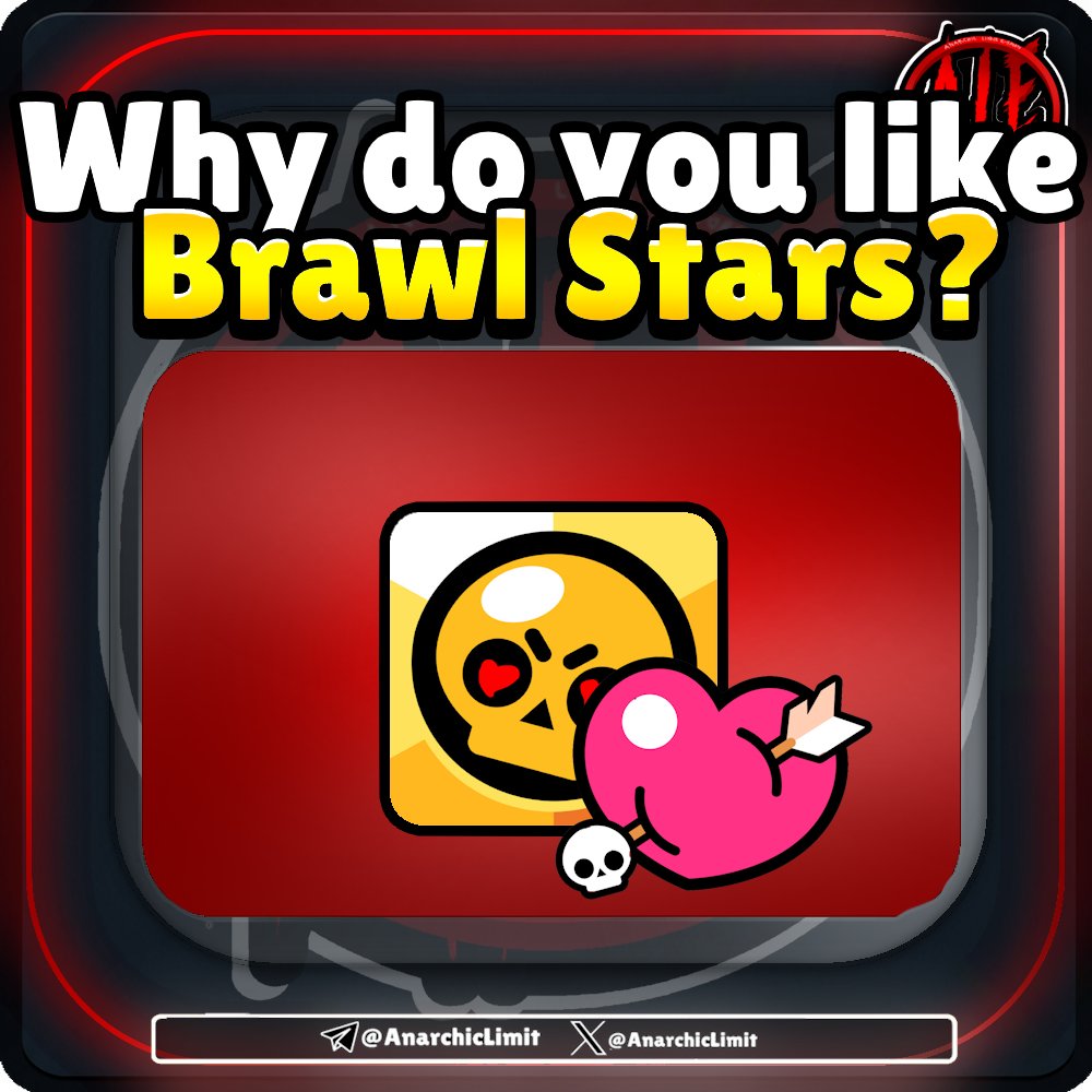 AnarchicLimit's tweet photo. Why do you love #brawlstars ? https://t.co/PcpgITo9Rf