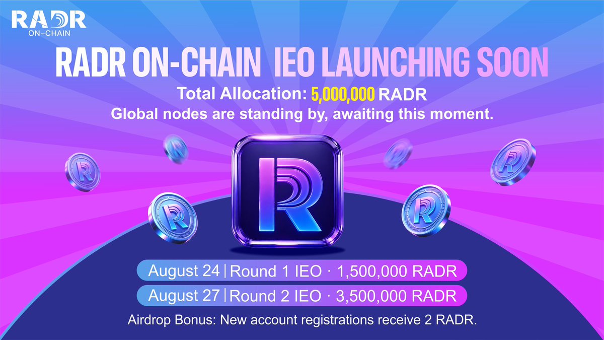 RADR_LAB's tweet photo. 🔥 RADR On-Chain Radar – IEO Countdown ⏳

To all Radar partners—new and existing—the IEO is launching soon.
A total allocation of 5 million RADR is up for grabs!

Round 1 Deadline: August 24
Round 2 Deadline: August 27

Airdrop Bonus:
New accounts receive an airdrop of 2 RADR. https://t.co/75hB7XWY4s