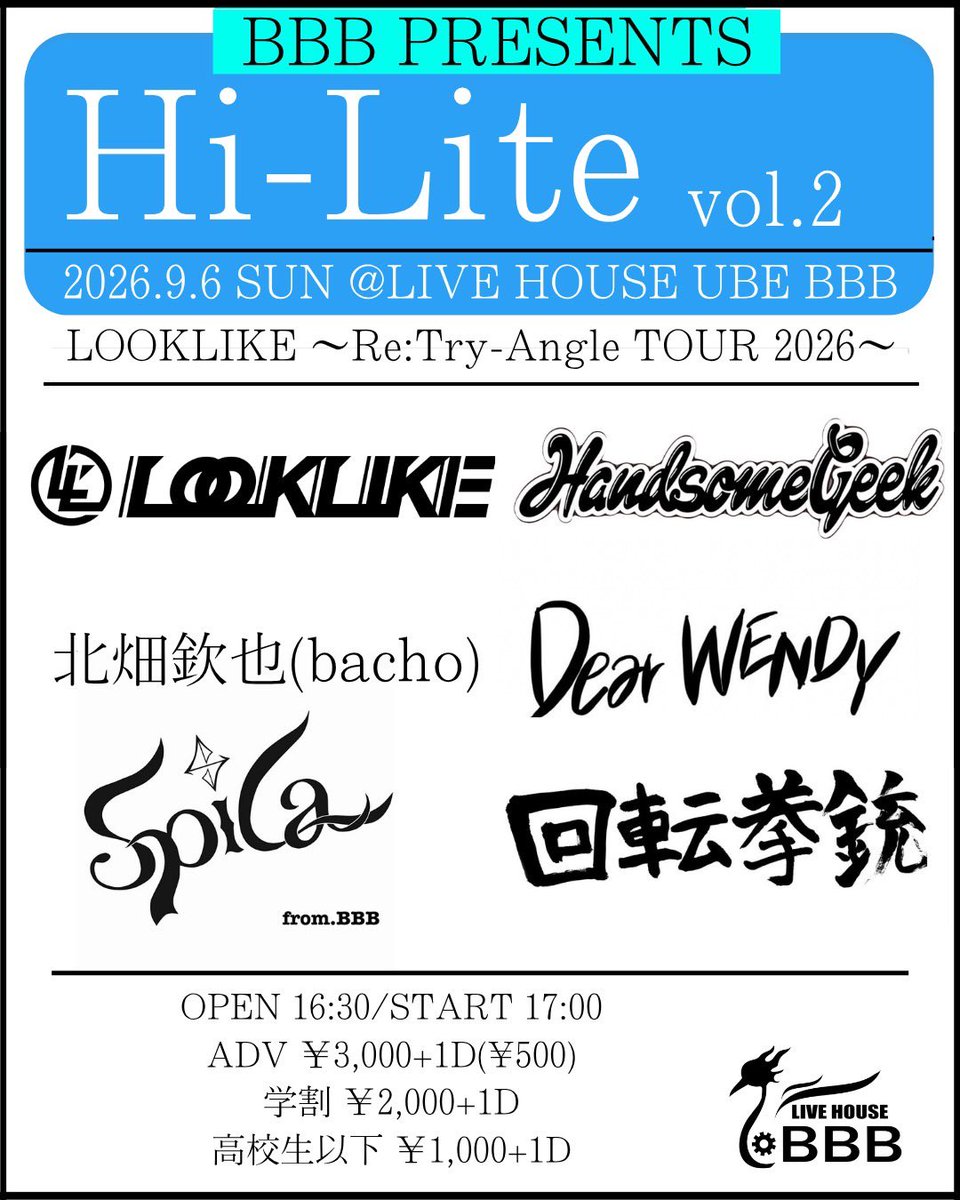 looklike_osaka's tweet photo. 9月のLOOKLIKE👀

0904兵庫神戸music zoo KOBE太陽と虎
0905福岡Queblick
0906山口宇部LIVE &amp; CLUB HOUSE BBB
0921鳥取米子AZTiC laughs
0922島根出雲APOLLO
0923広島ALMIGHTY

🎫
https://t.co/bKq7hmPAkD https://t.co/yAKpxl10nF