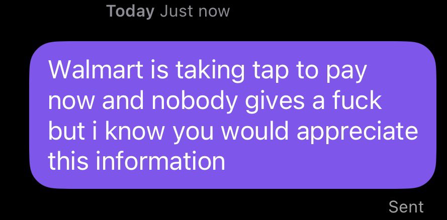 unic0rnacid's tweet photo. real text i just sent off a text now to let my ex know walmart takes tap now https://t.co/GkObs0QFMA