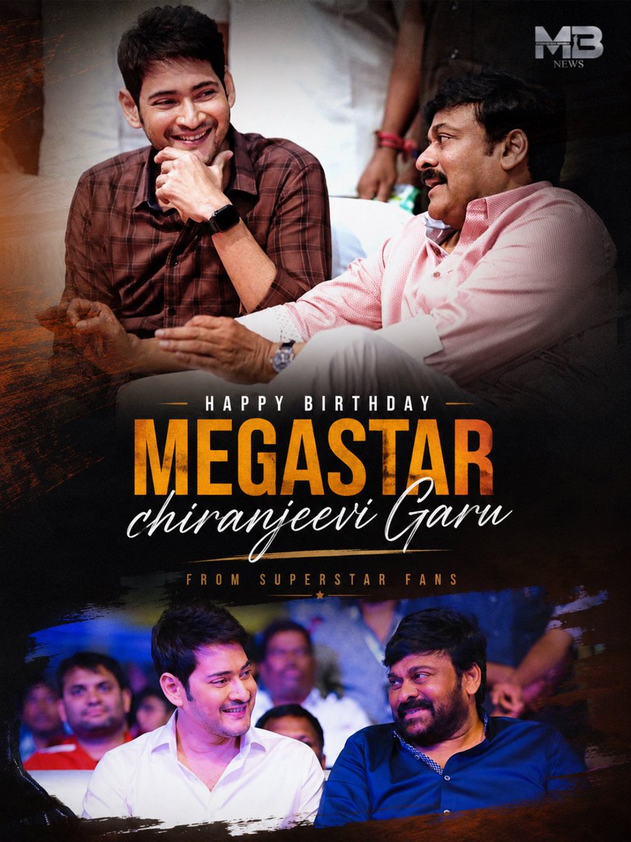 MaheshBabuNews's tweet photo. Birthday wishes to the man whose passion for cinema and unparalleled dedication to his craft have inspired generations! ❤️

A true all-rounder a phenomenal force on screen and an inspiration off screen through his remarkable social initiatives.

Wishing the MIGHTY MEGASTAR @KChiruTweets garu a very Happy Birthday!❤️‍🔥

Best wishes for all your upcoming projects from SUPERSTAR @urstrulyMahesh fans! 🤗❤️

#HBDMegastarChiranjeevi